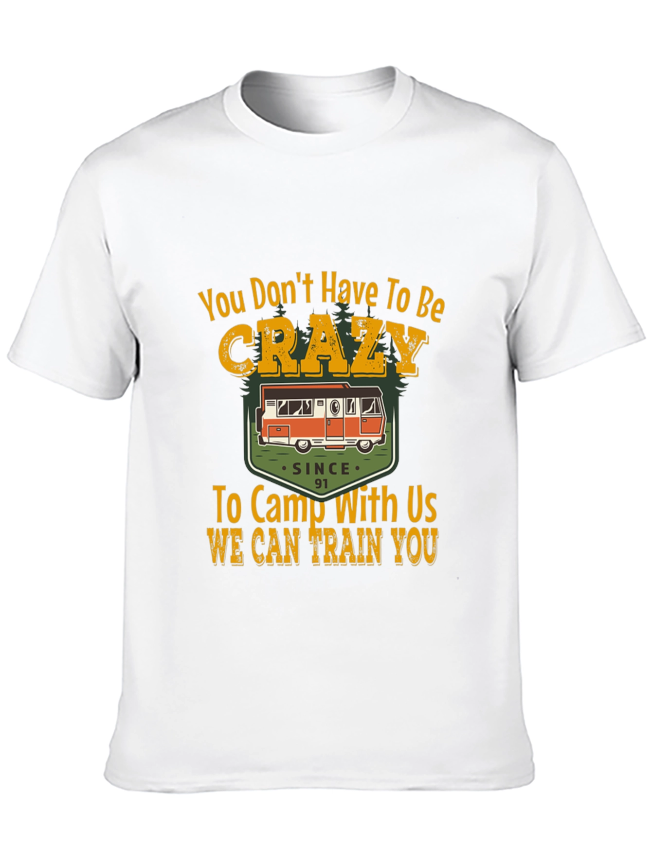 Crazy Camping T-Shirt - Since 91