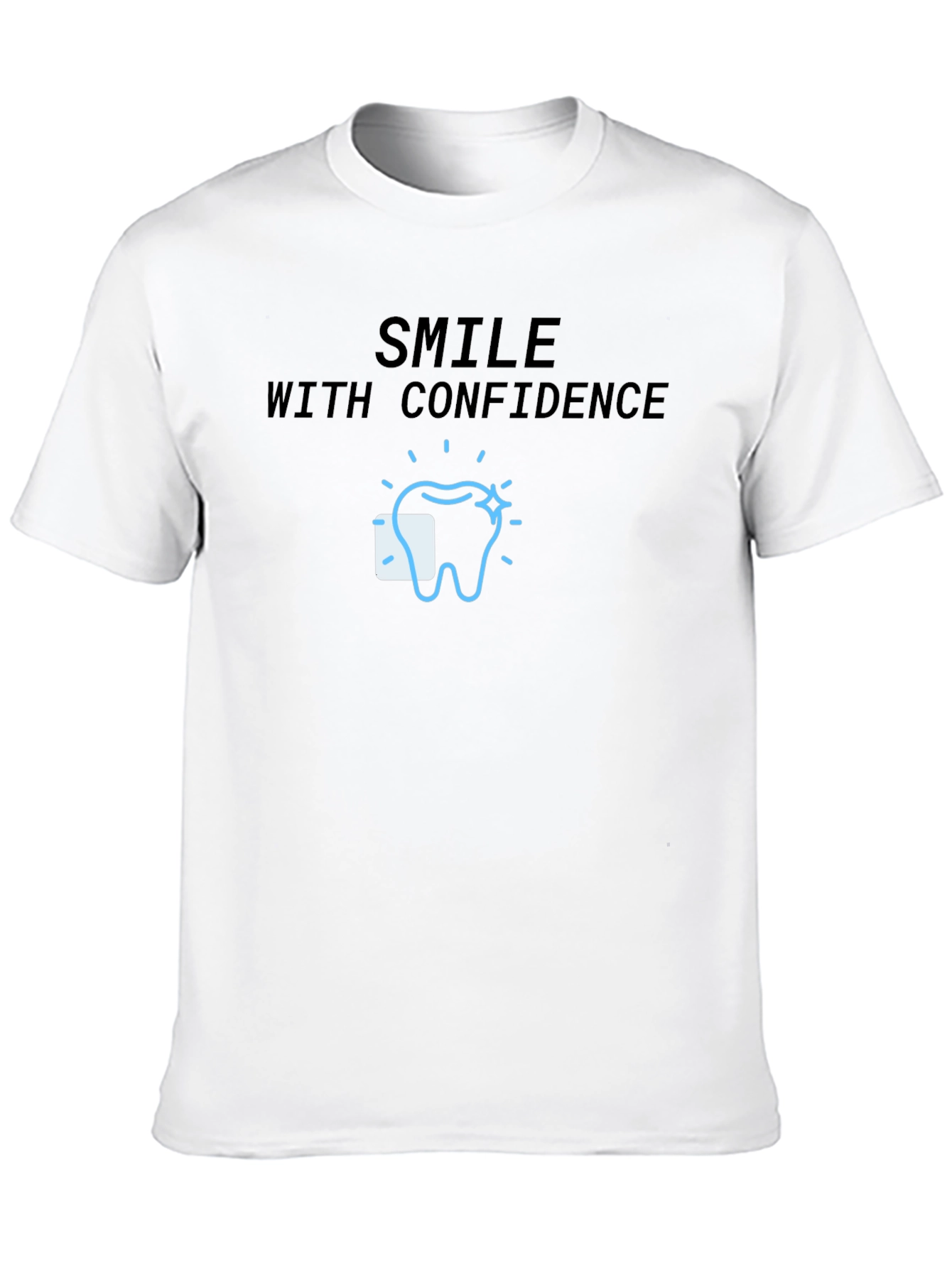 Smile with Confidence T-Shirt