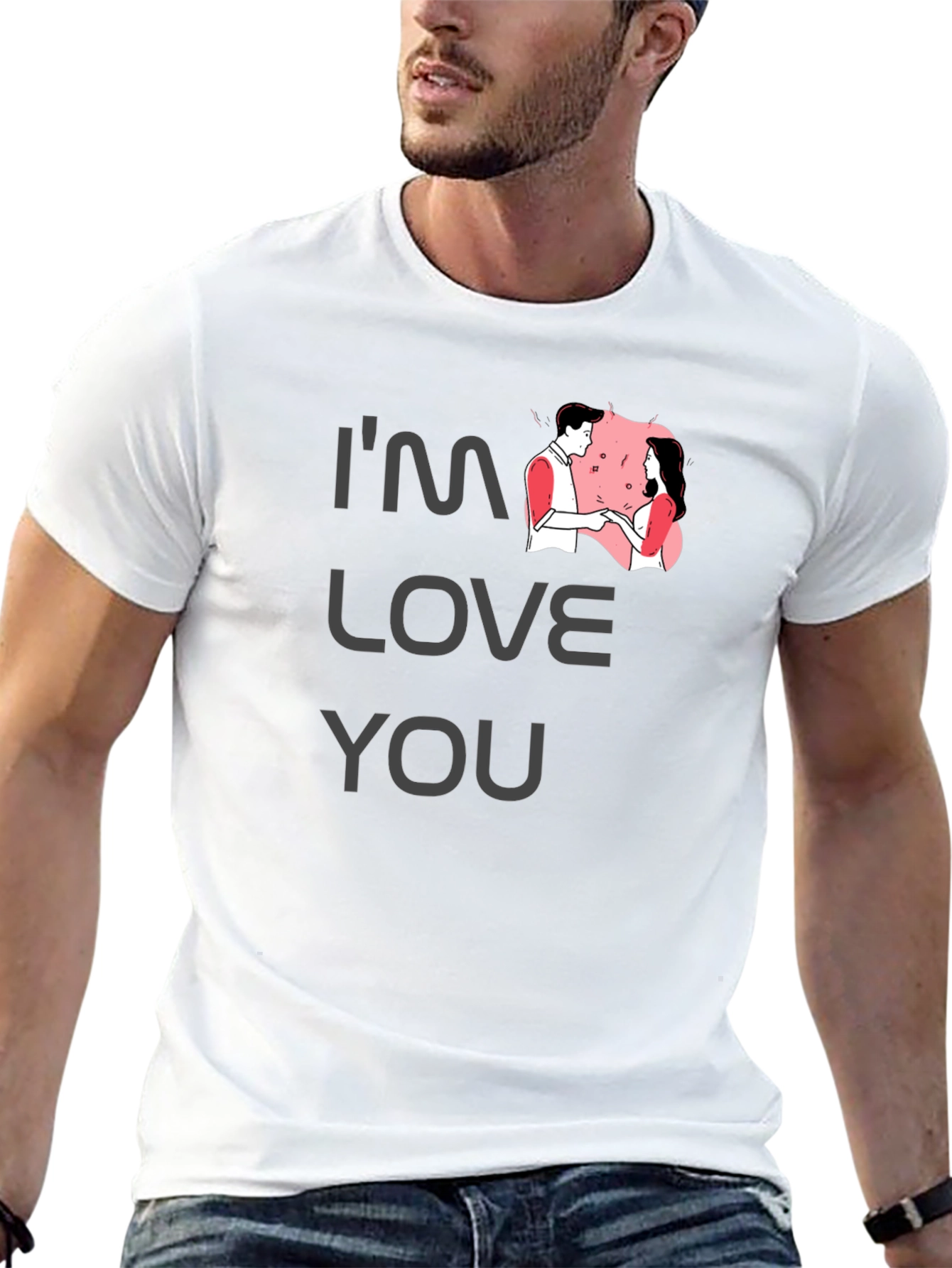 Im Love You T-Shirt - Romantic Graphic Tee