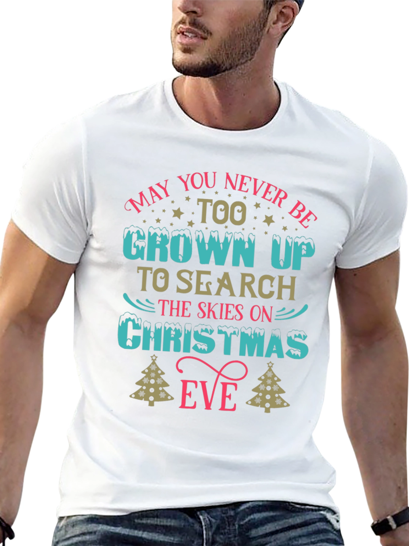 Christmas Eve T-Shirt: Never Too Grown Up