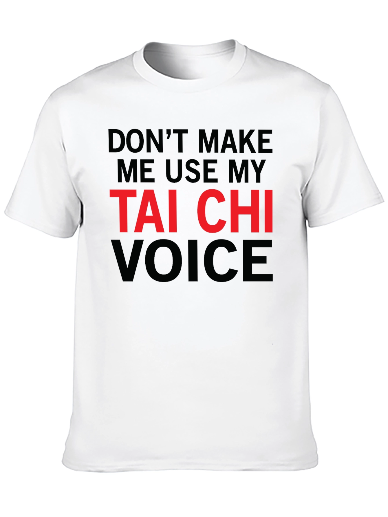 Tai Chi Voice T-Shirt - Funny Martial Arts Tee
