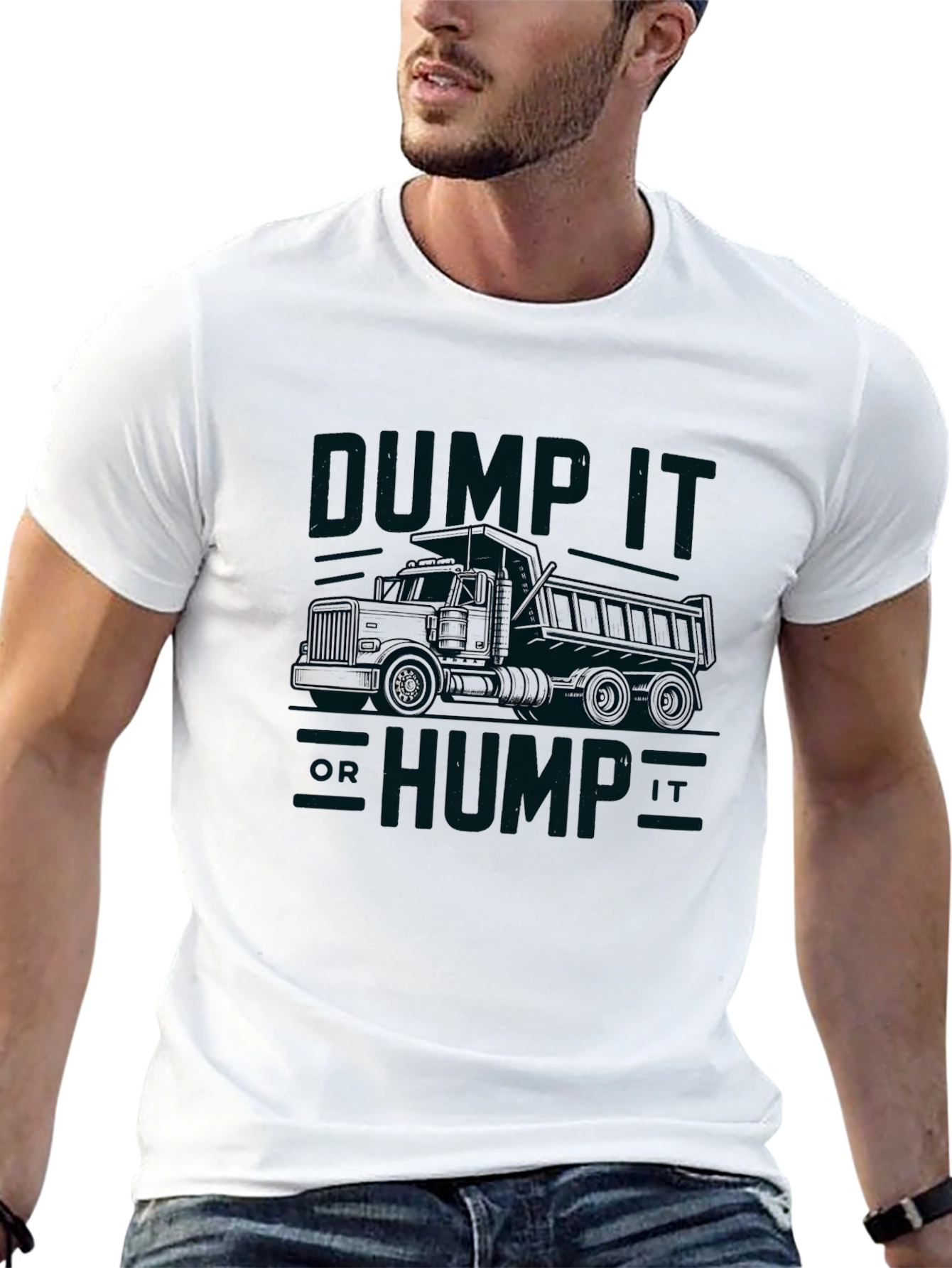 Dump It Hump It Truck Graphic T-Shirt
