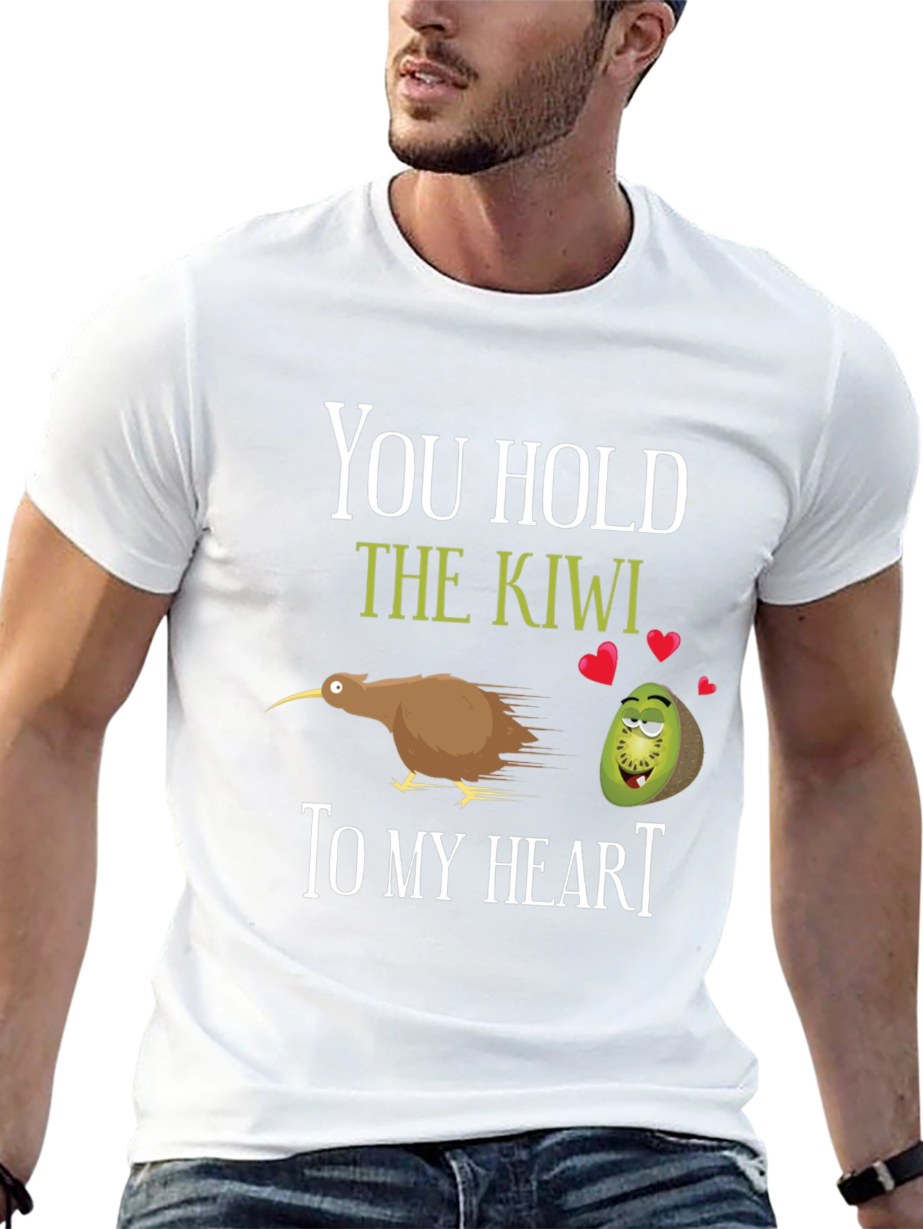 You Hold the Kiwi to My Heart T-Shirt