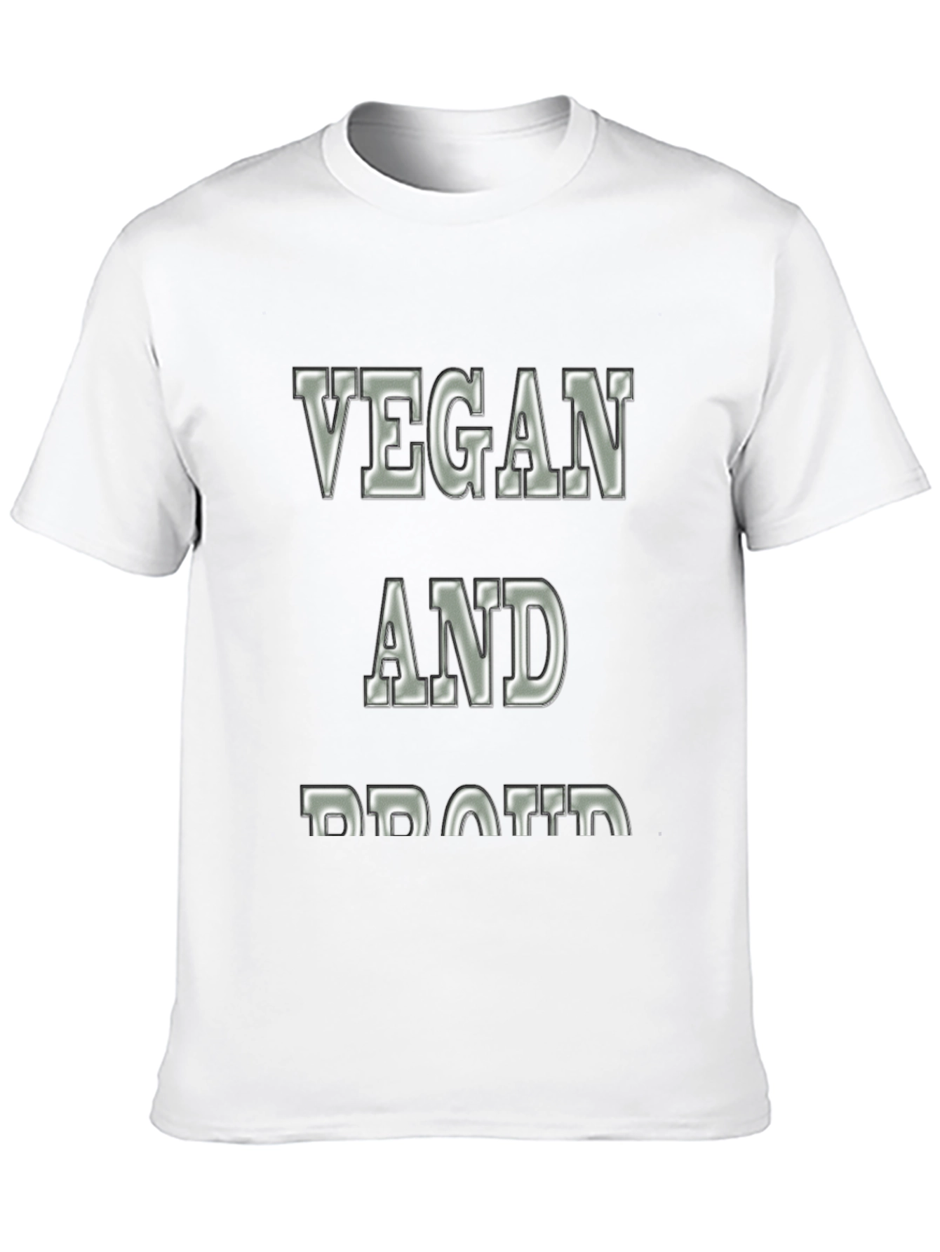 Vegan and Proud Statement T-Shirt
