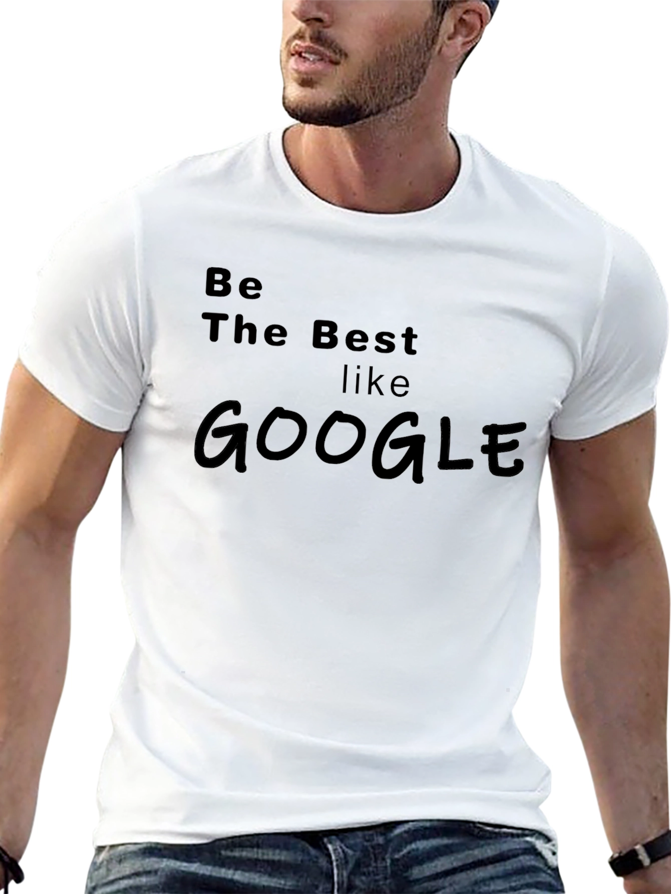 Be The Best Like Google T-Shirt