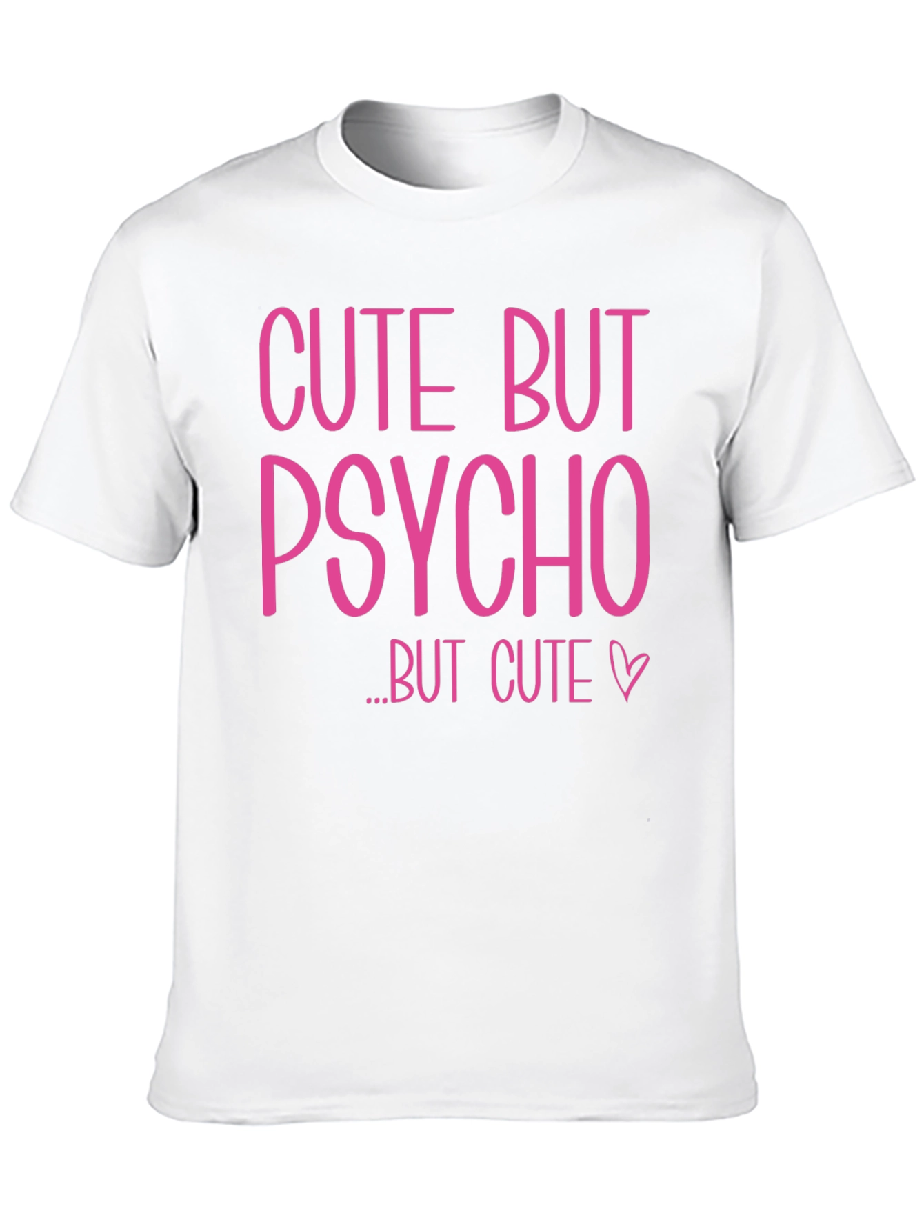 Cute But Psycho Graphic Tee