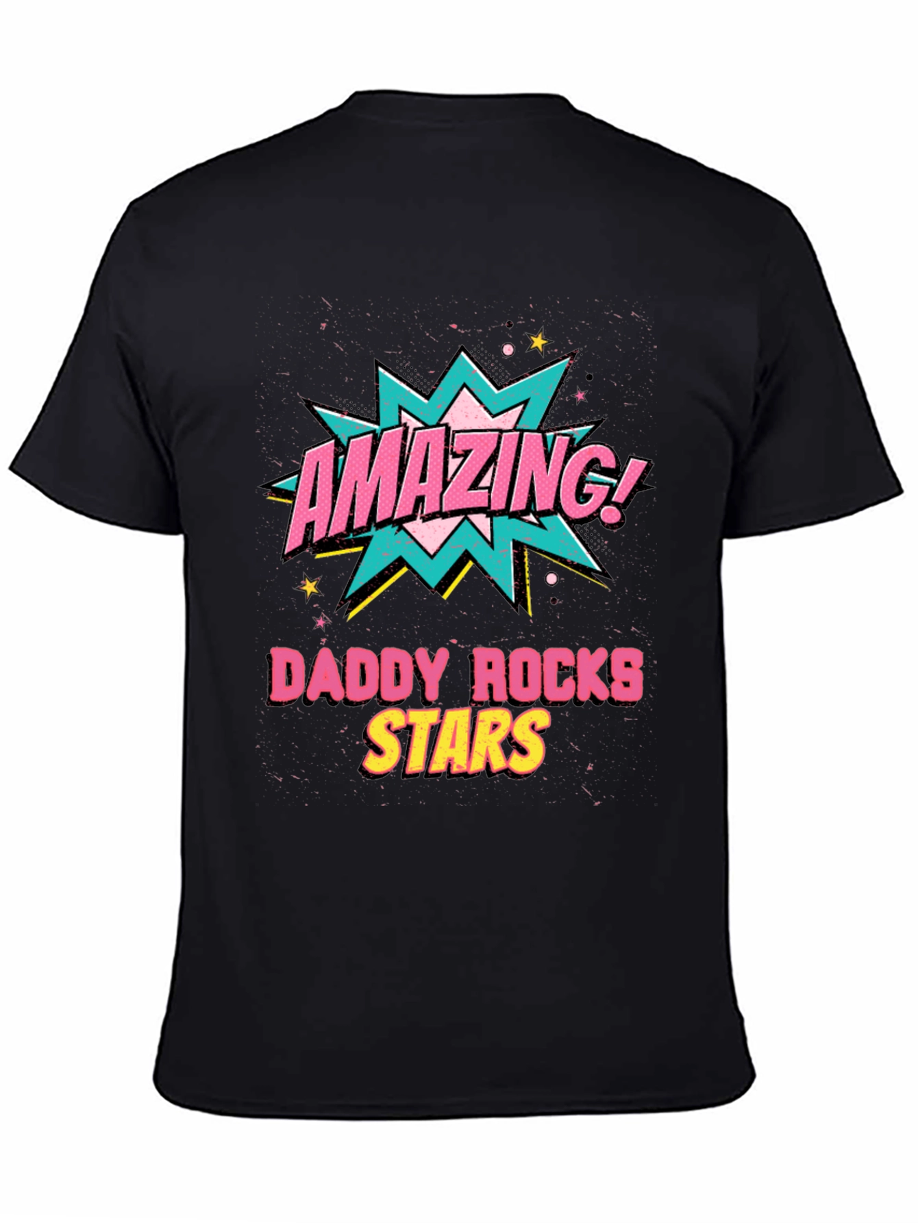 Amazing Daddy Rocks Stars Graphic T-Shirt - Black