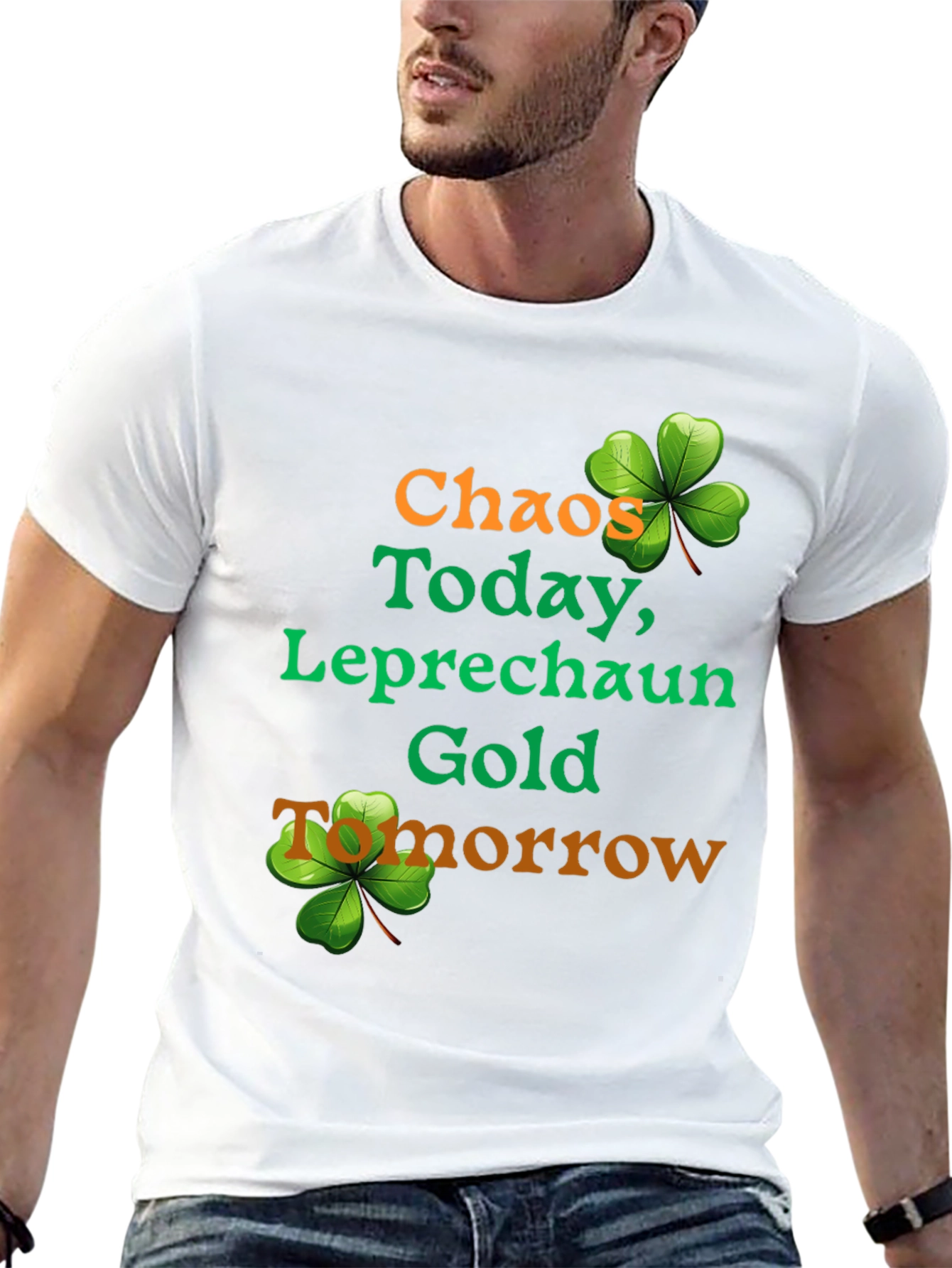 Chaos Today Leprechaun Gold St. Patricks Day T-Shirt