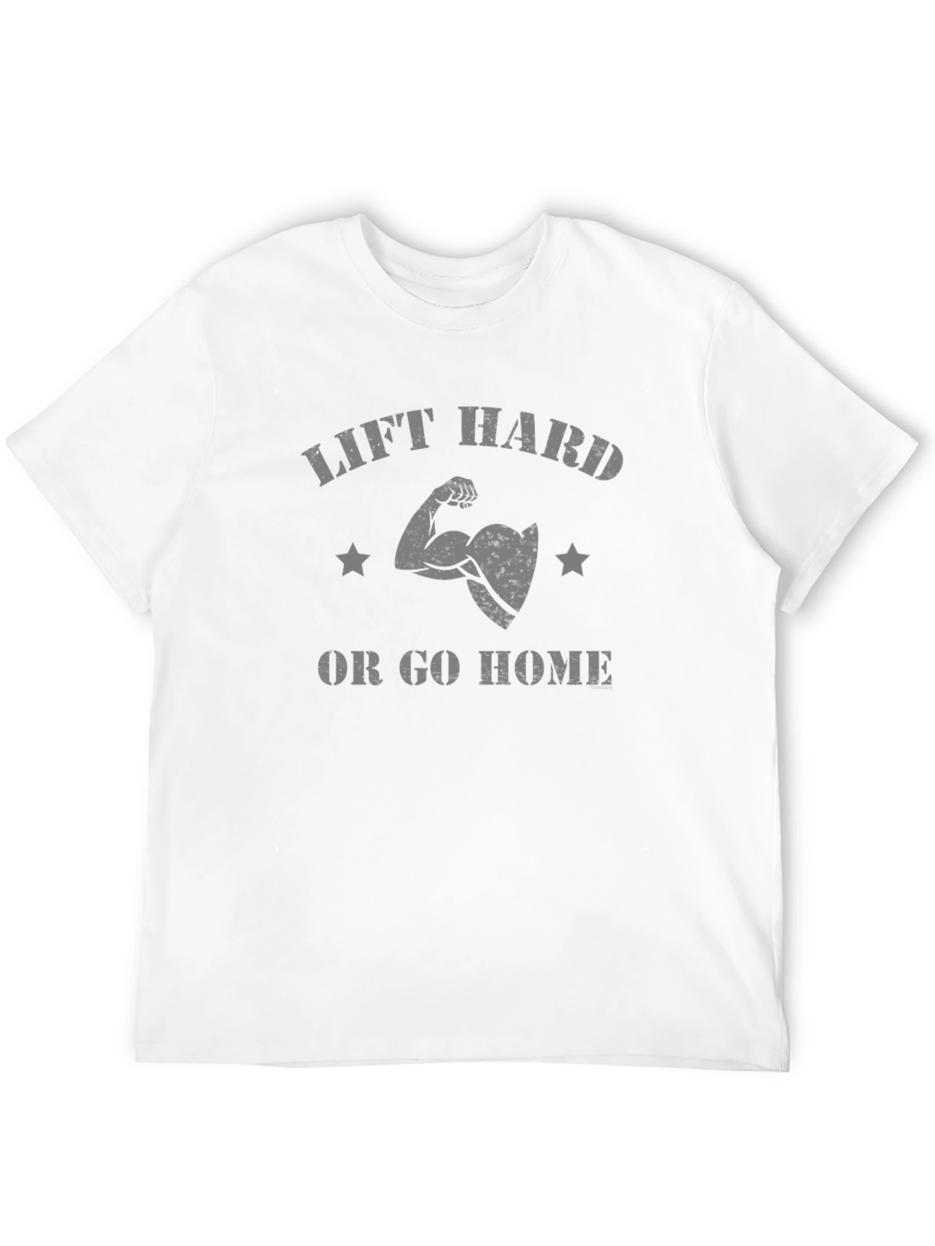 Lift Hard T-Shirt - Motivational Gym Wear