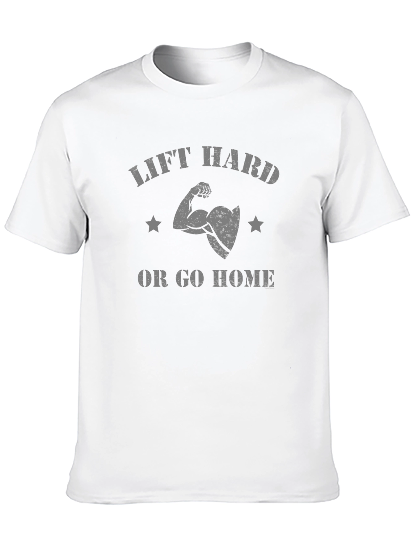 Lift Hard T-Shirt - Motivational Gym Wear