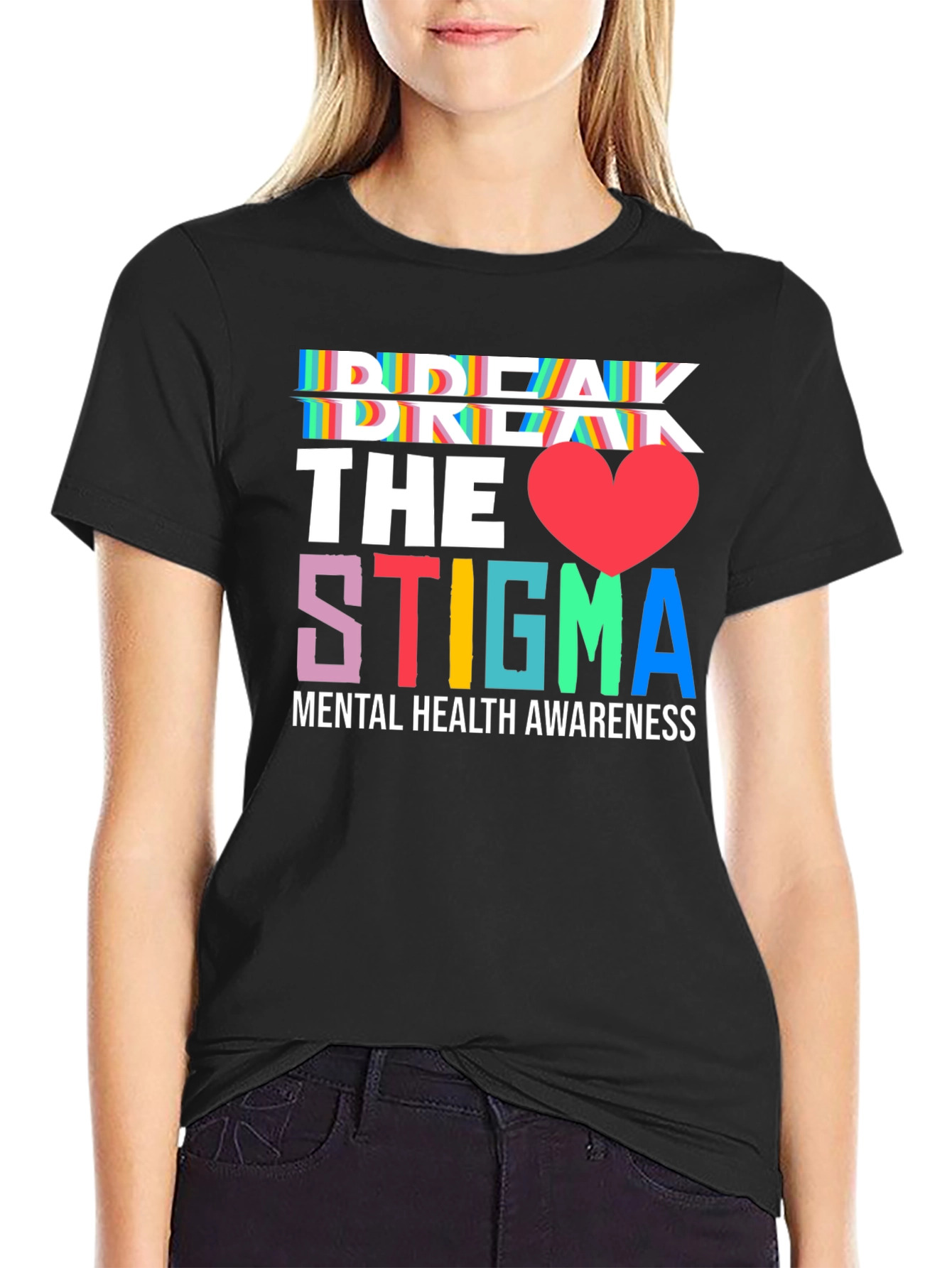 Break the Stigma Mental Health Awareness Tee