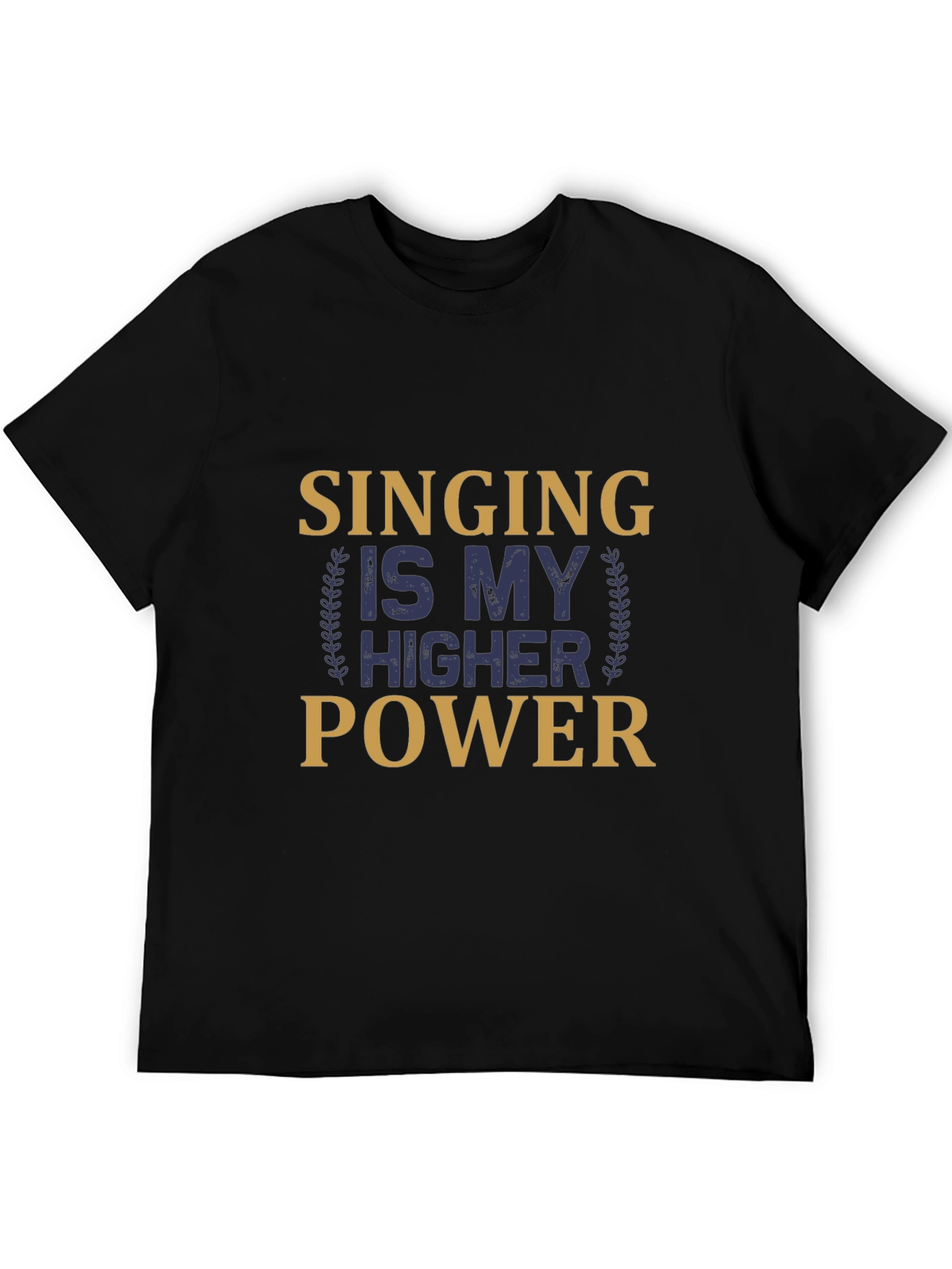 Singing is My Higher Power Black T-Shirt