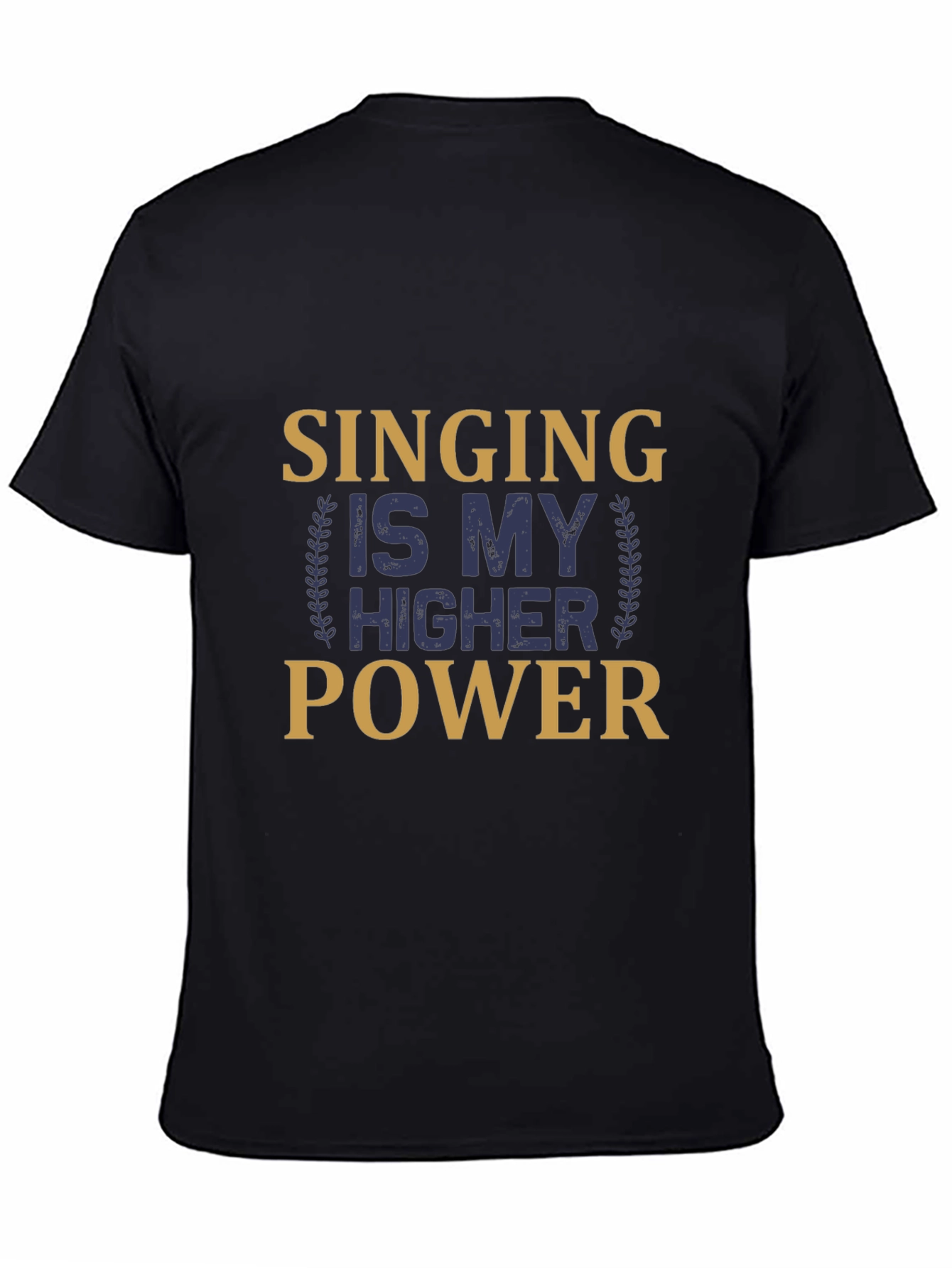 Singing is My Higher Power Black T-Shirt