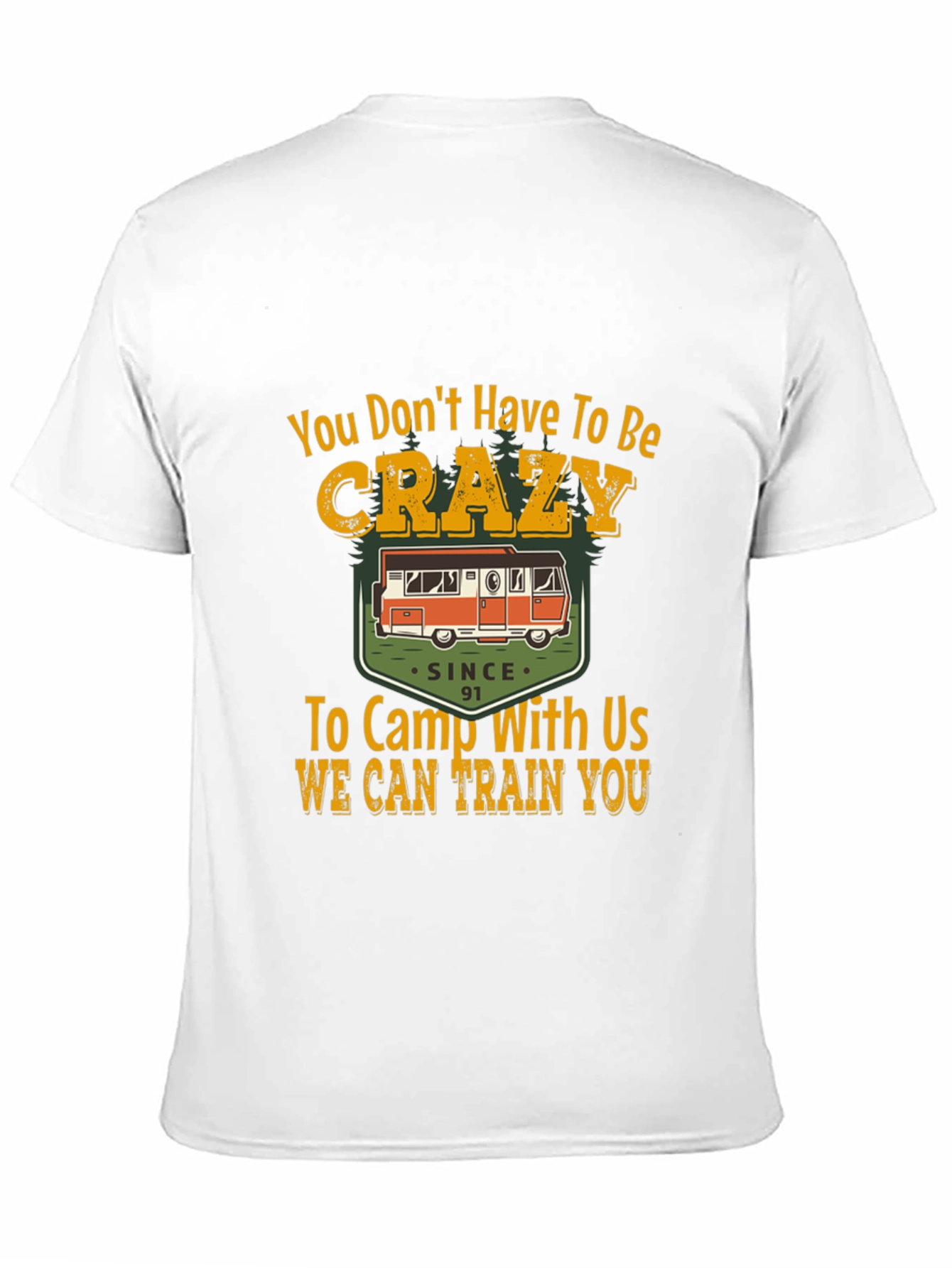 Crazy Camping T-Shirt - Since 91