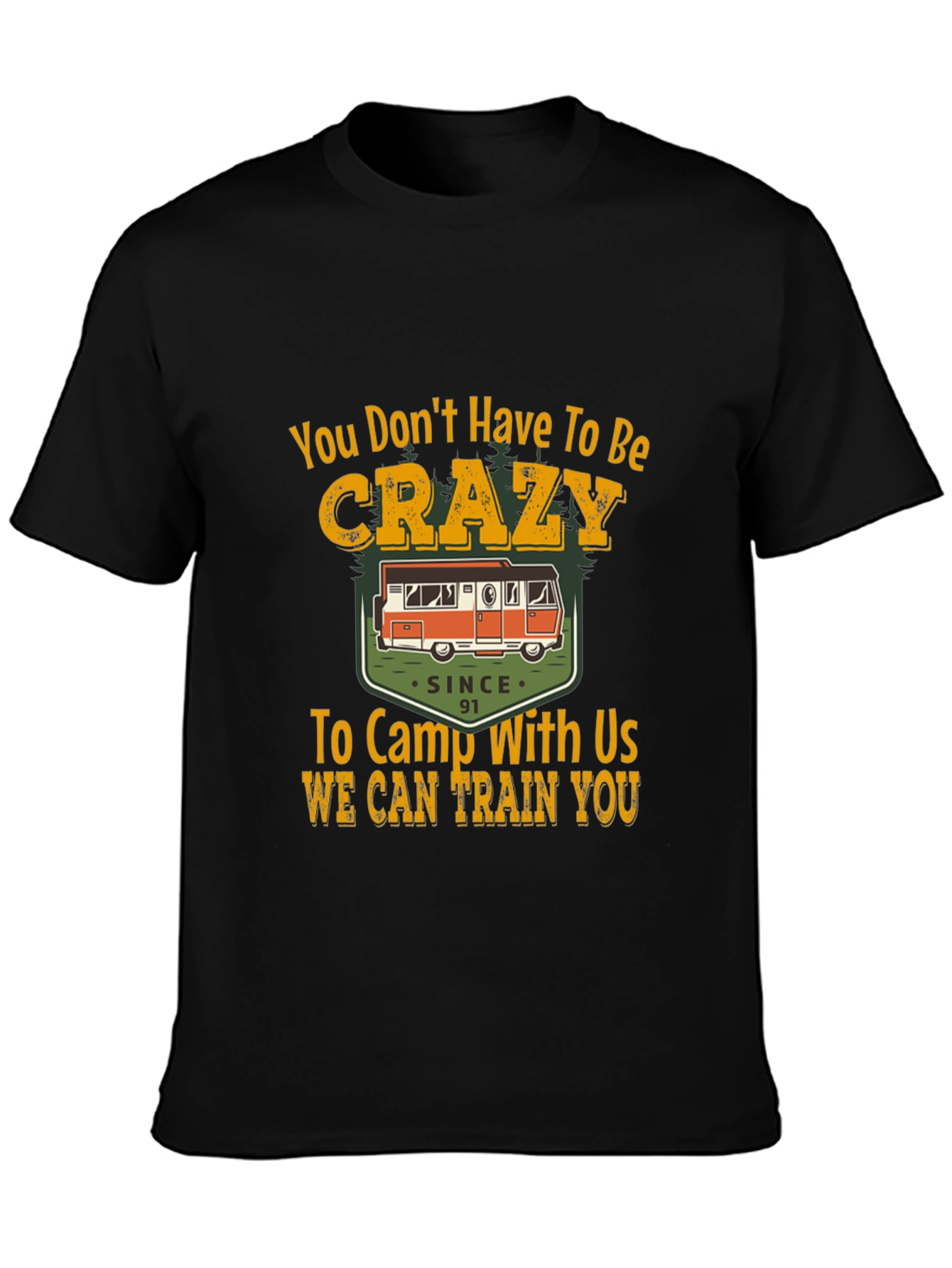Crazy Camping T-Shirt - Since 91