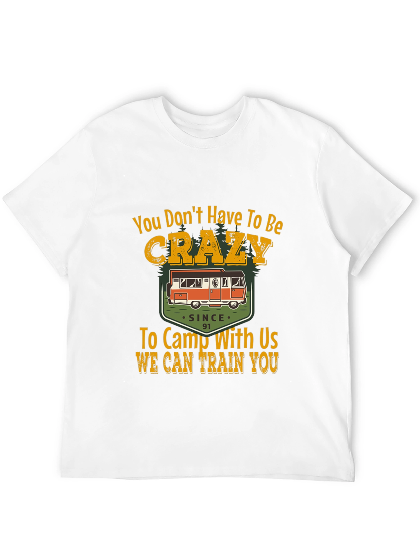 Crazy Camping T-Shirt - Since 91