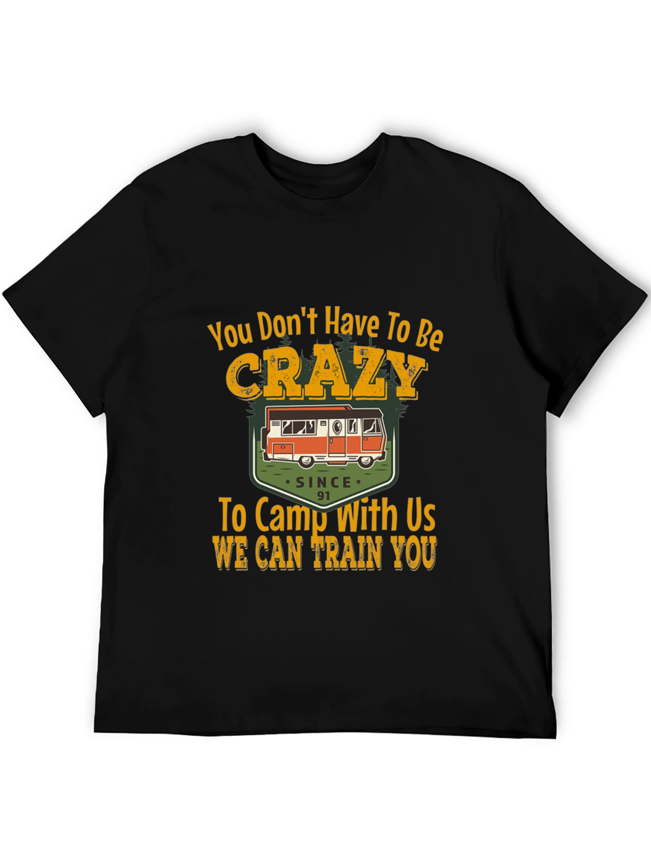 Crazy Camping T-Shirt - Since 91