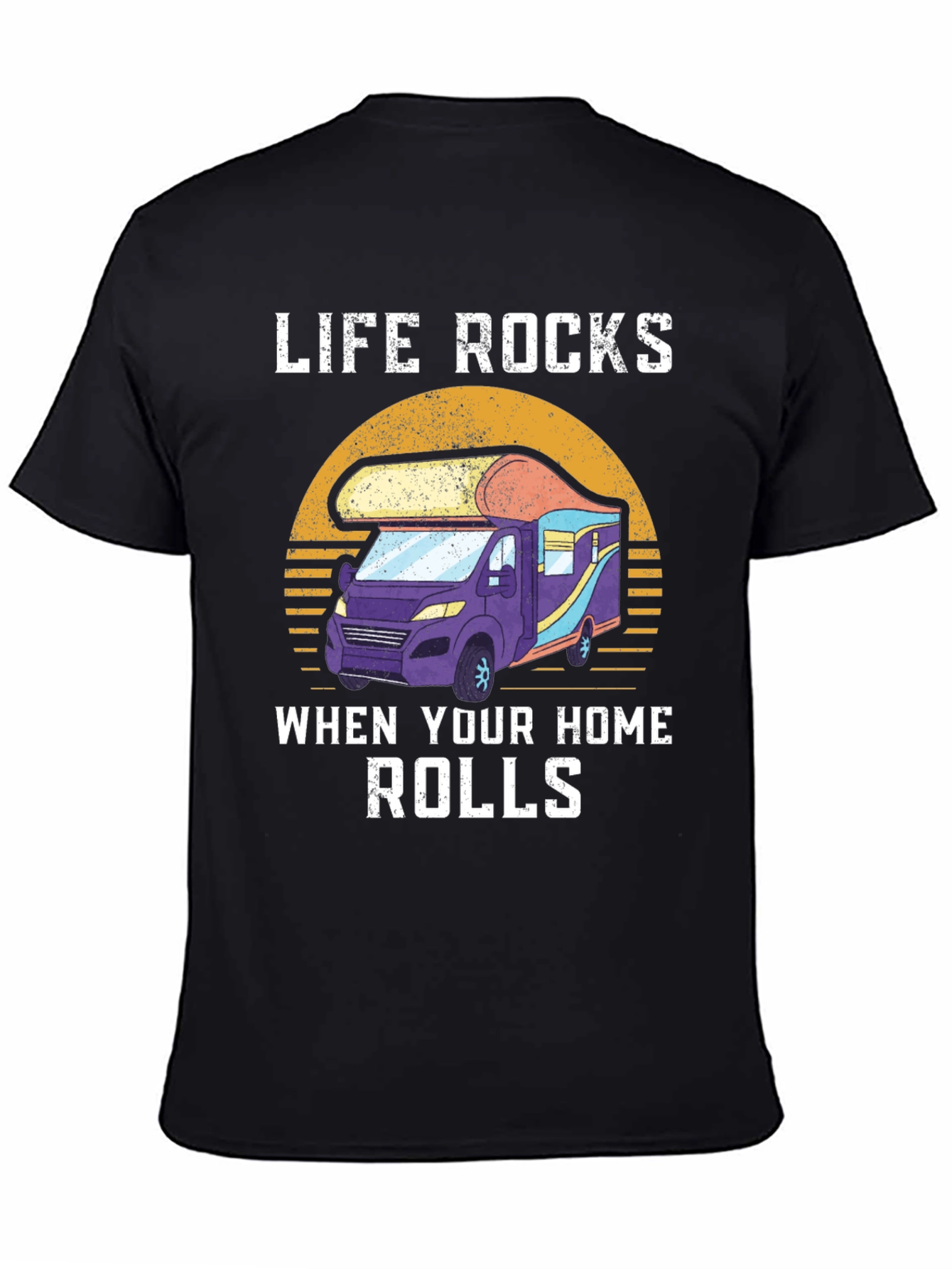 Life Rocks RV T-Shirt: Home on Wheels Adventure Tee