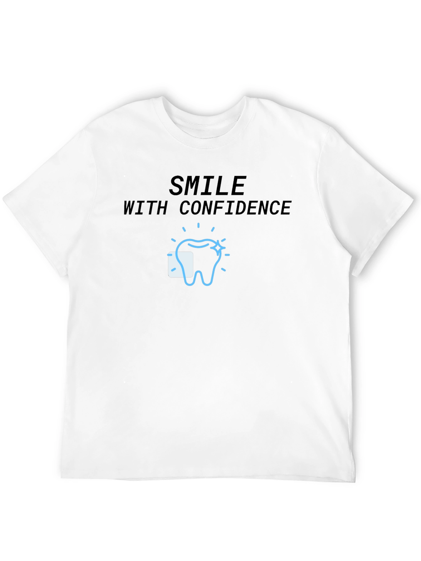 Smile with Confidence T-Shirt