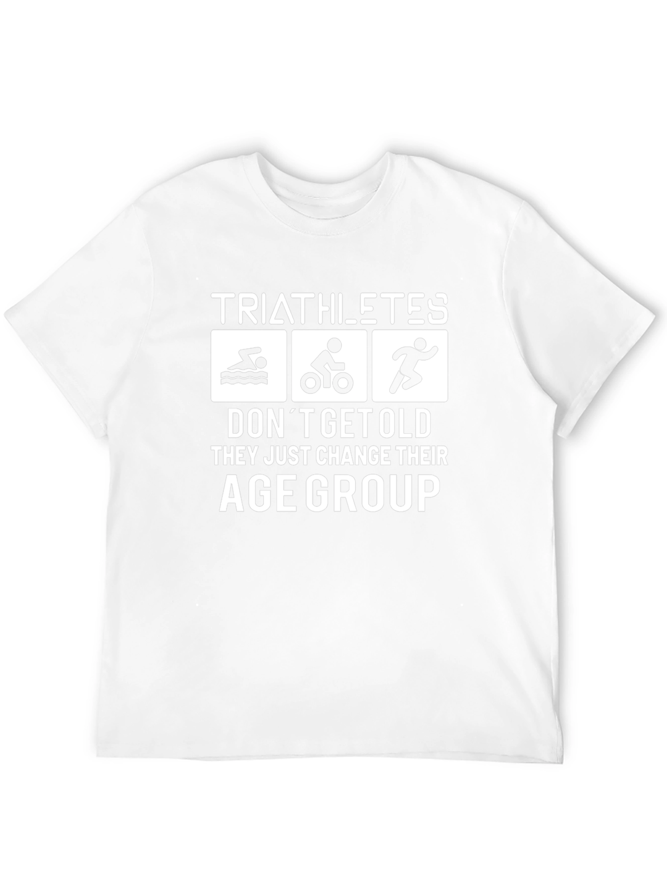 Triathletes Change Age Group T-Shirt