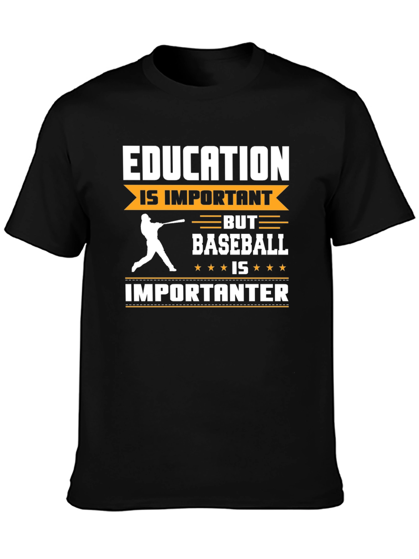 Education Important? Baseball Importanter Funny Graphic Tee
