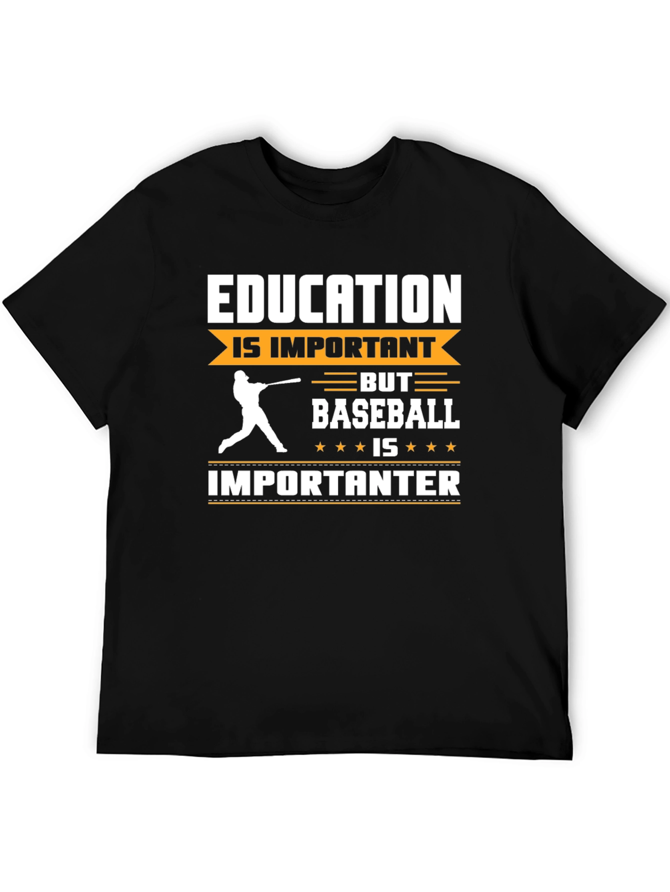 Education Important? Baseball Importanter Funny Graphic Tee