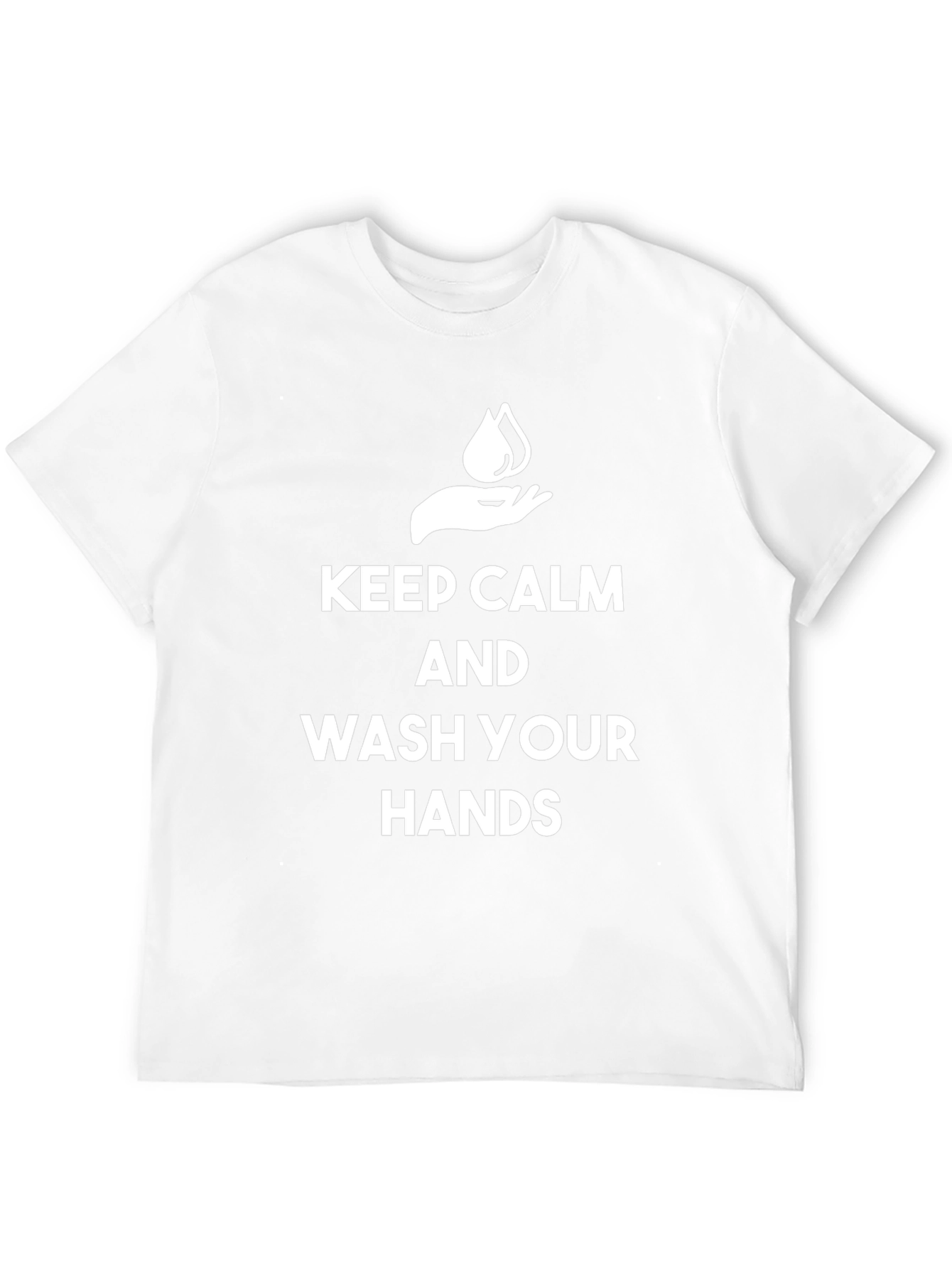 Keep Calm and Wash Your Hands Tee