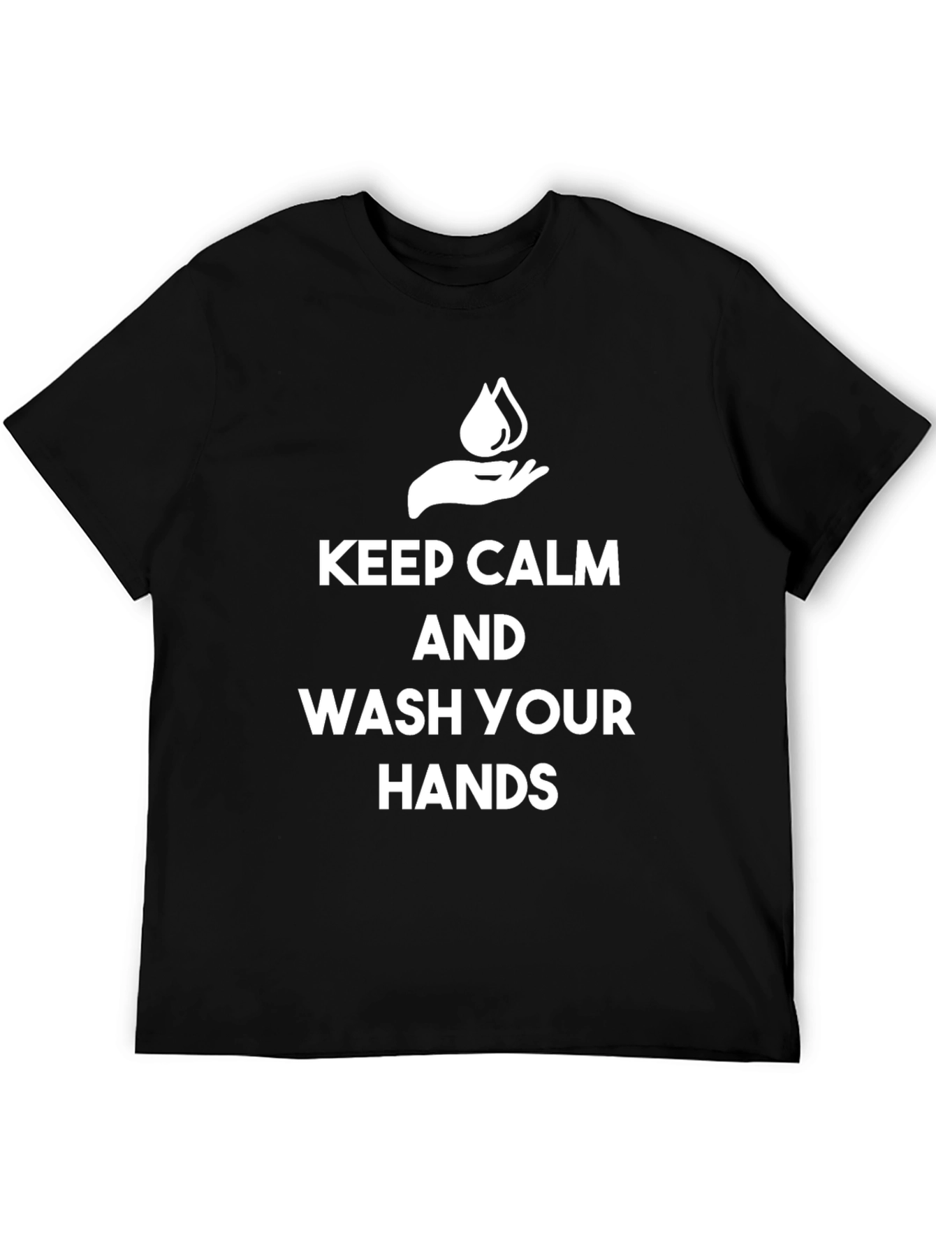 Keep Calm and Wash Your Hands Tee