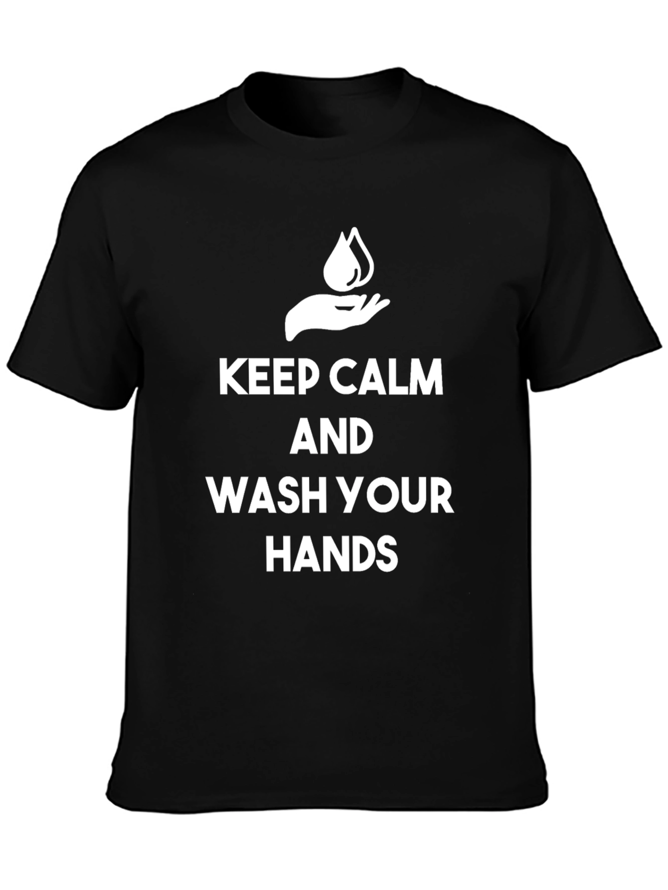 Keep Calm and Wash Your Hands Tee