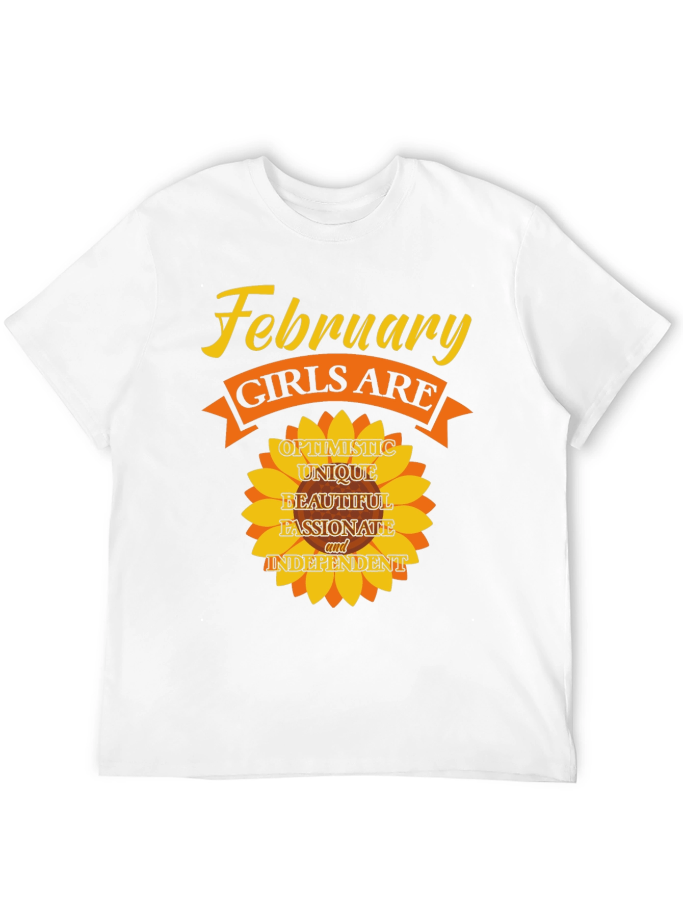 February Girls T-Shirt - Optimistic Unique Beautiful Tee