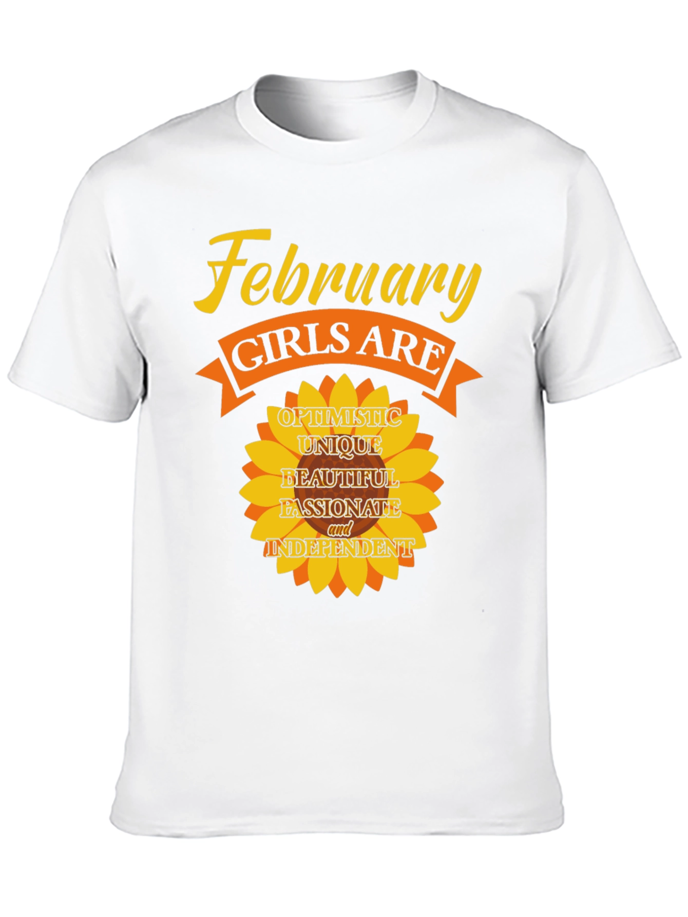 February Girls T-Shirt - Optimistic Unique Beautiful Tee