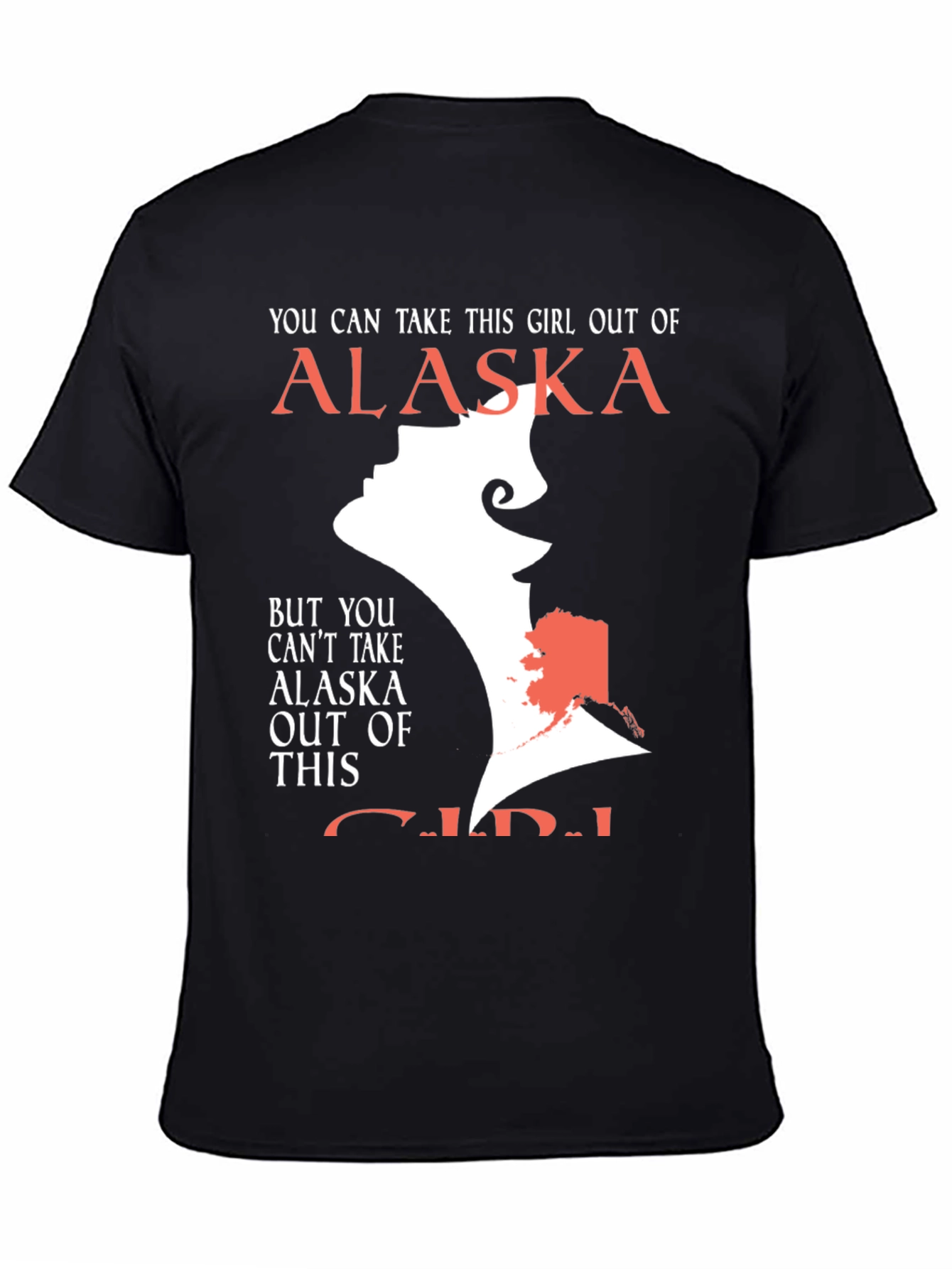 Alaska Girl T-Shirt - Show Your State Pride!