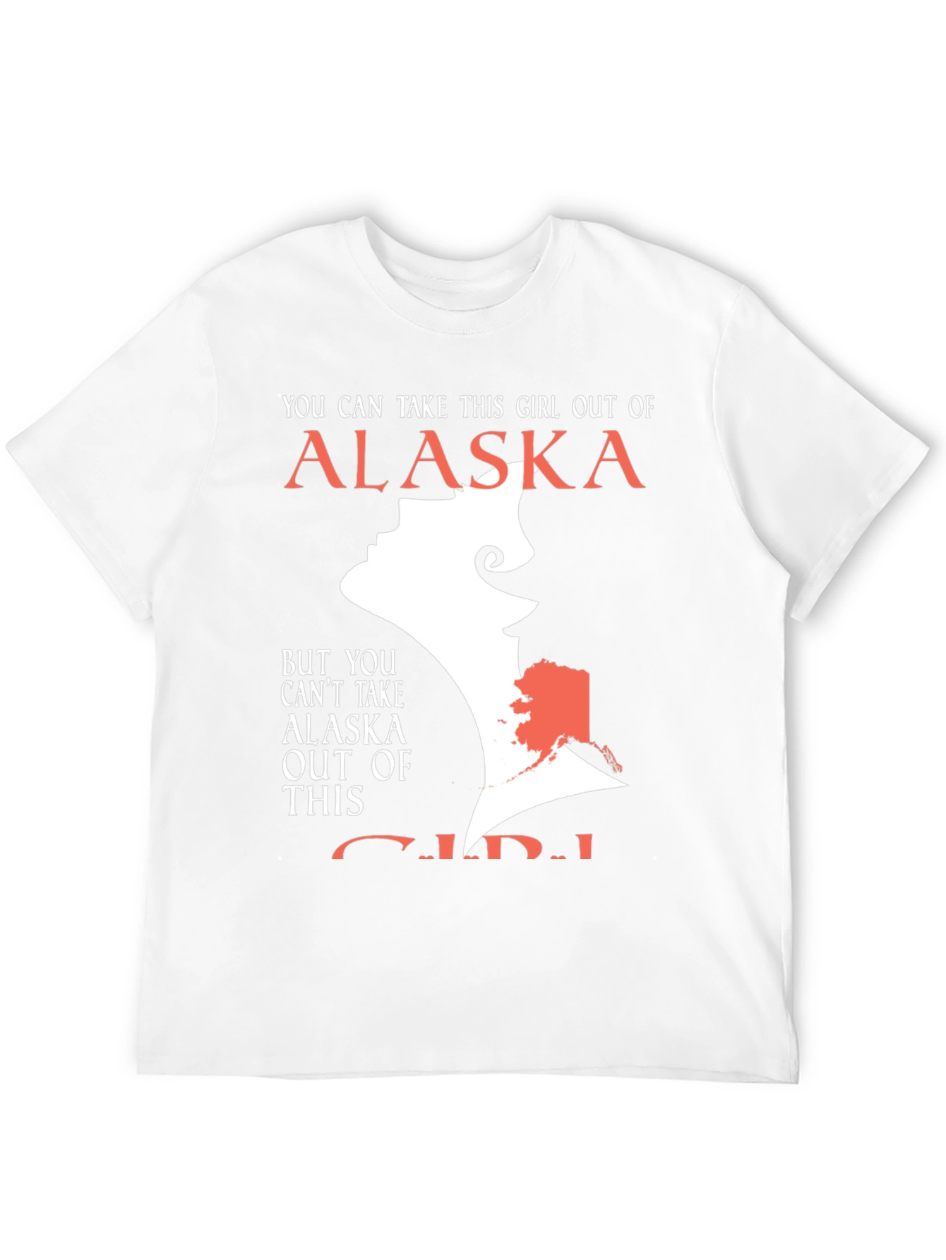 Alaska Girl T-Shirt - Show Your State Pride!