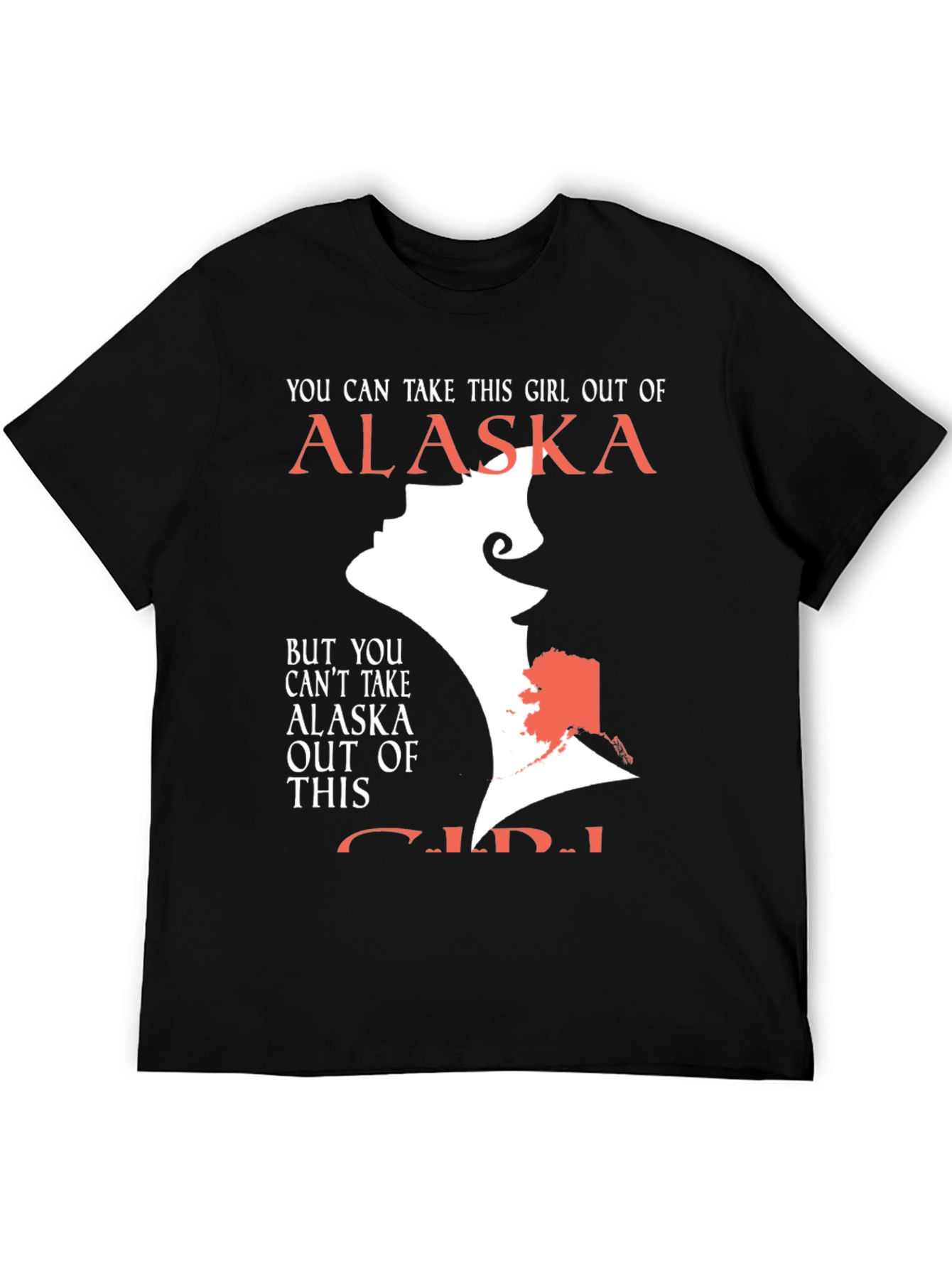 Alaska Girl T-Shirt - Show Your State Pride!