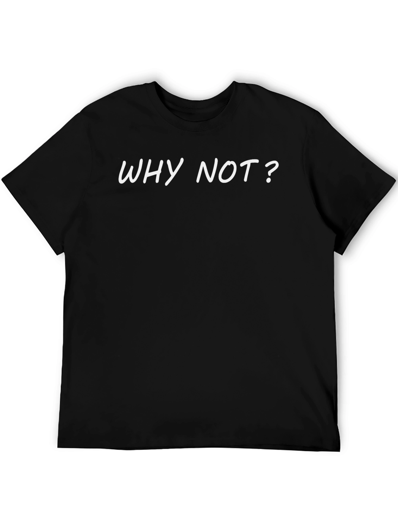 Why Not? Graphic Tee - Soft Black T-Shirt