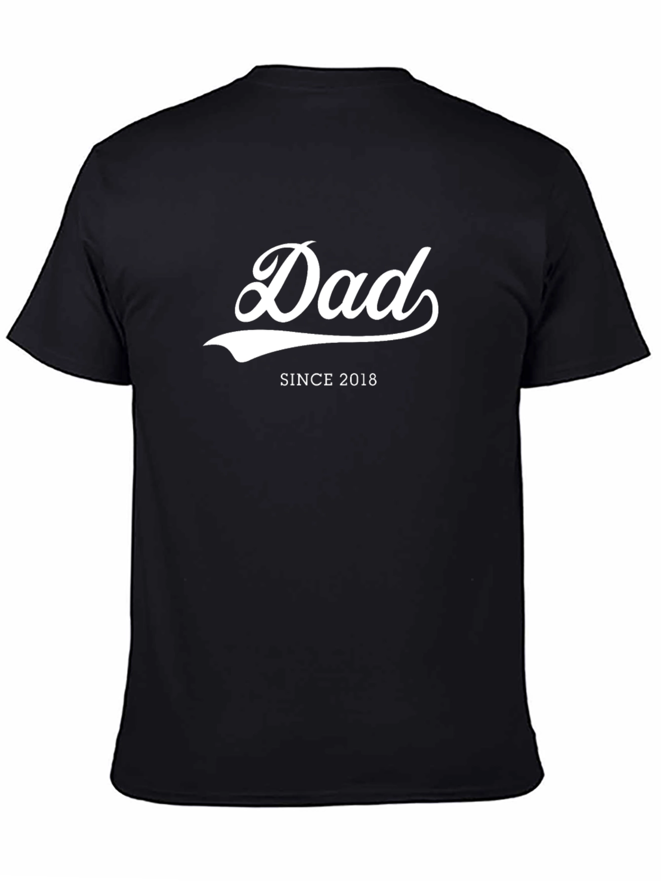 Dad Since 2018 Black T-Shirt - Fathers Day Gift