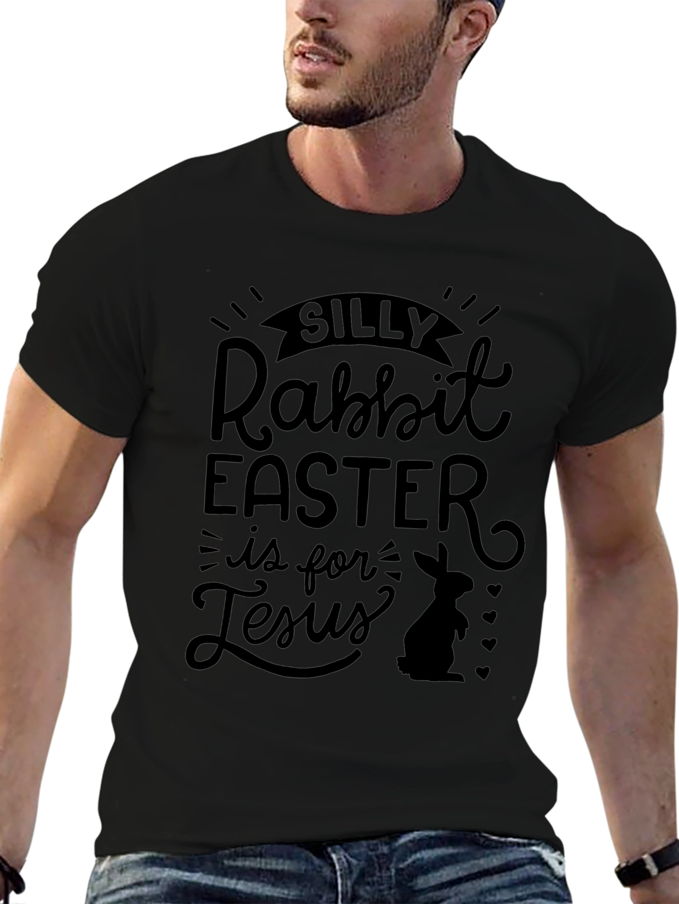 Silly Rabbit Easter T-Shirt - Jesus Celebration Tee