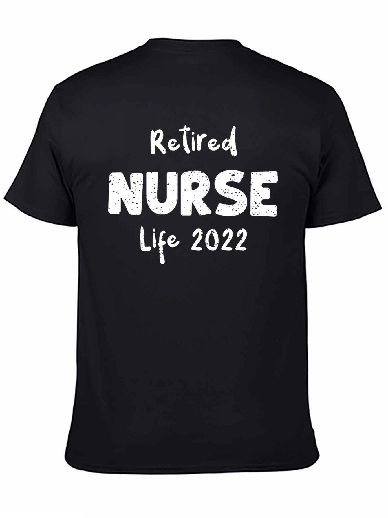 Retired Nurse Life 2022 T-Shirt