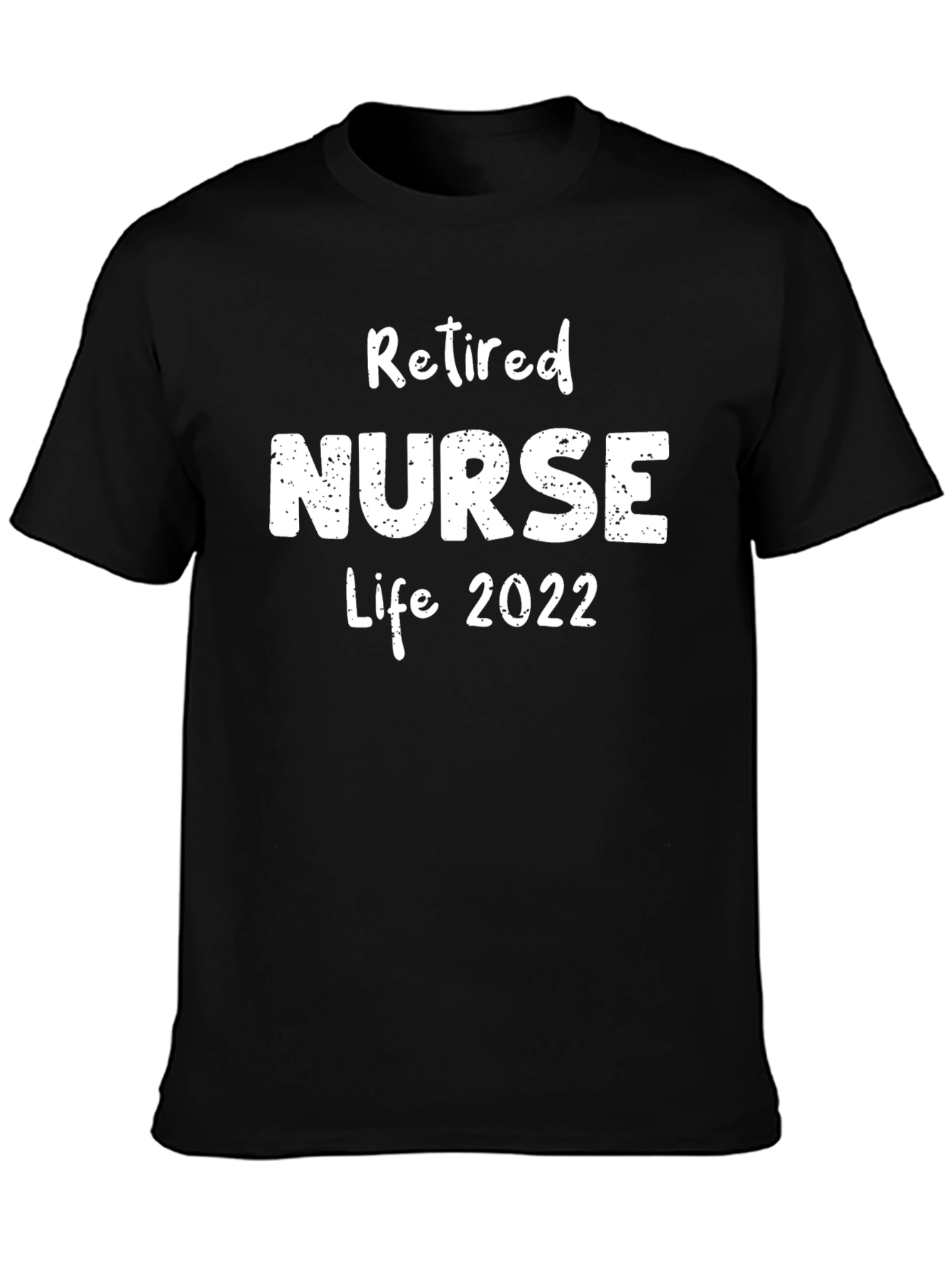 Retired Nurse Life 2022 T-Shirt