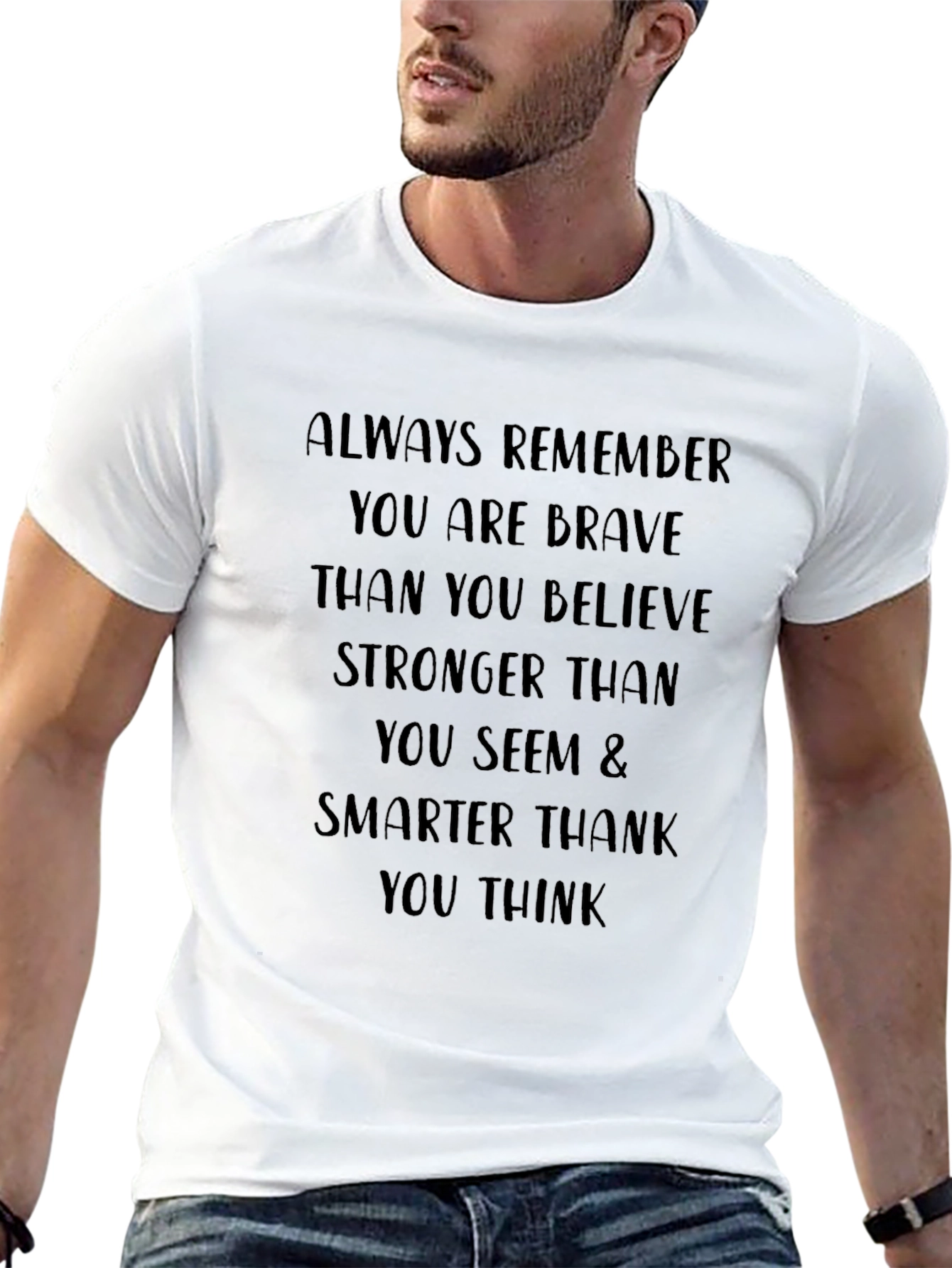 Motivational T-Shirt - Always Remember Graphic Tee