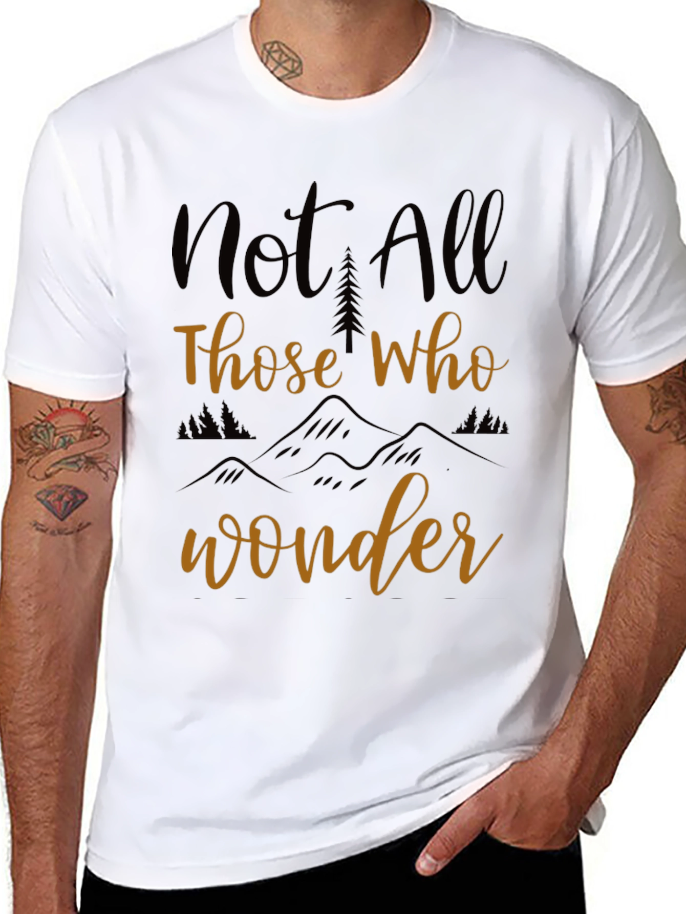 Not All Those Who Wander T-Shirt