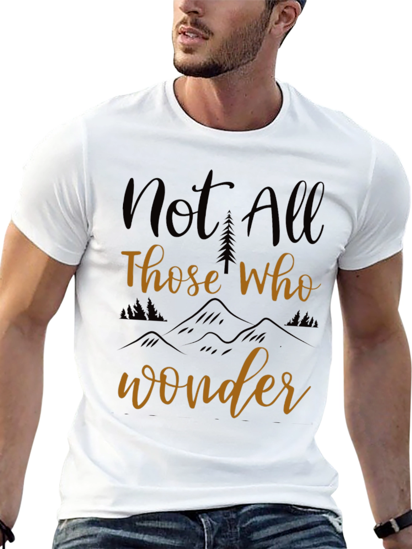 Not All Those Who Wander T-Shirt