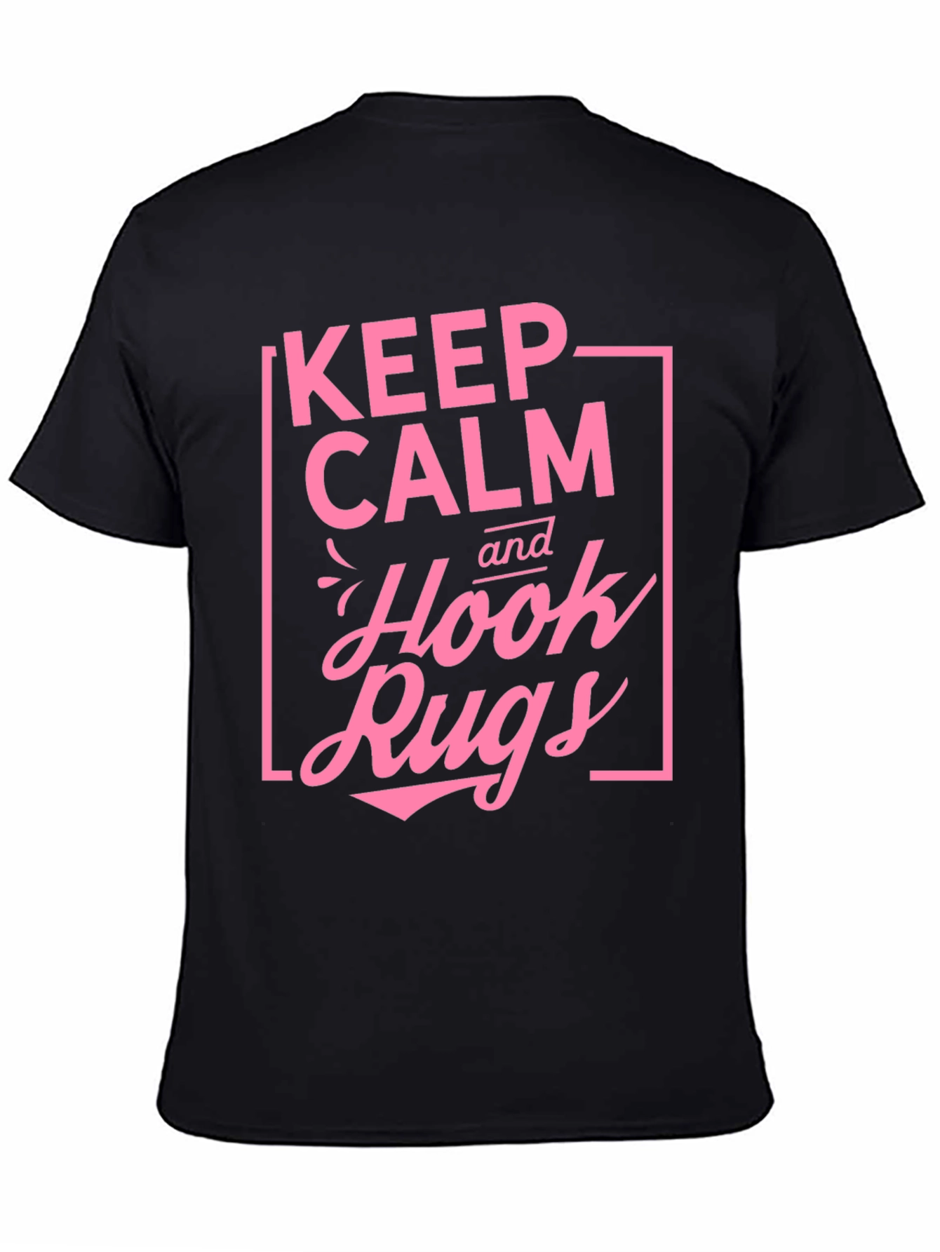 Keep Calm and Hook Rugs Black T-Shirt