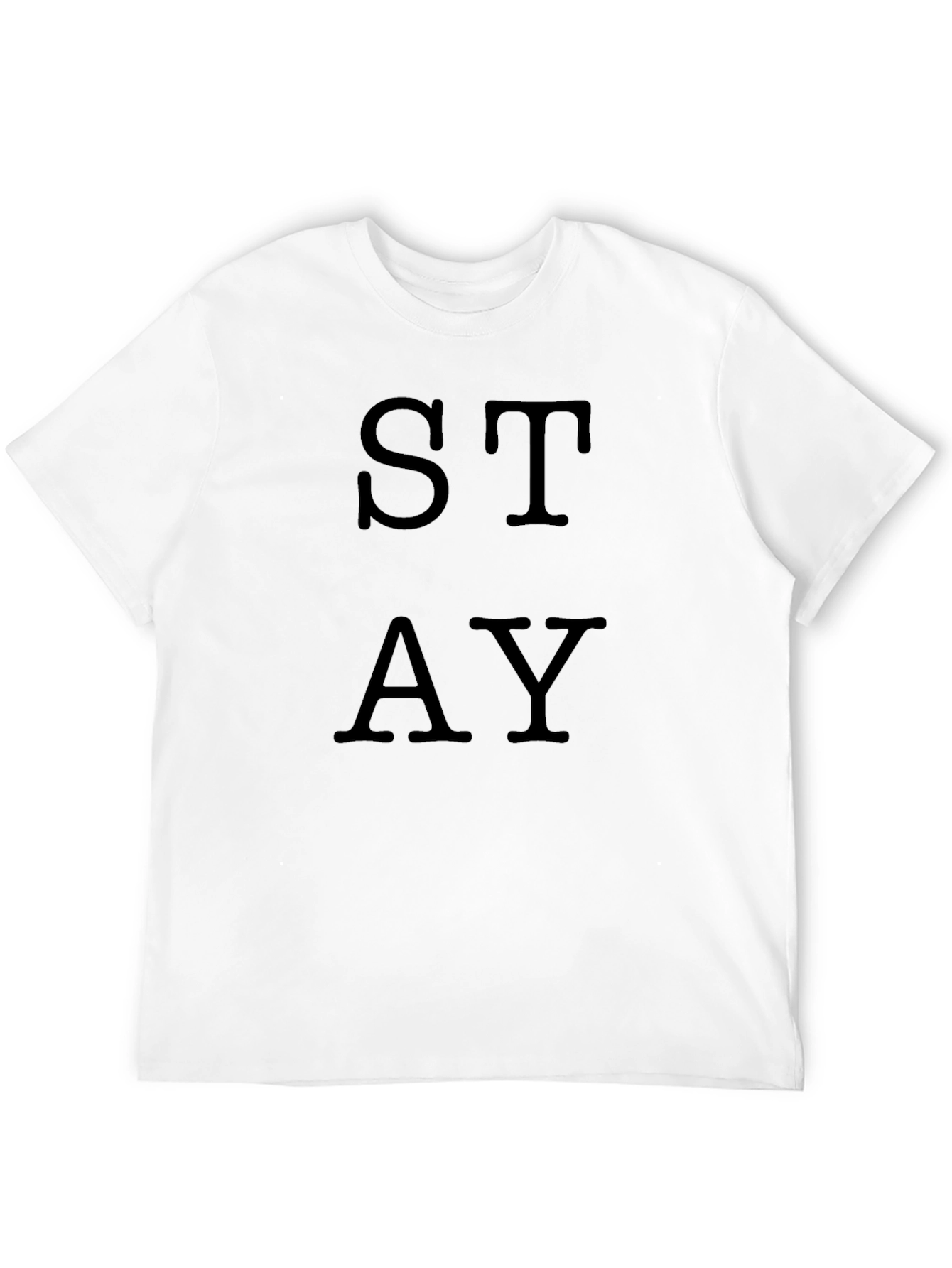 STAY Graphic T-Shirt - Stylish Comfort