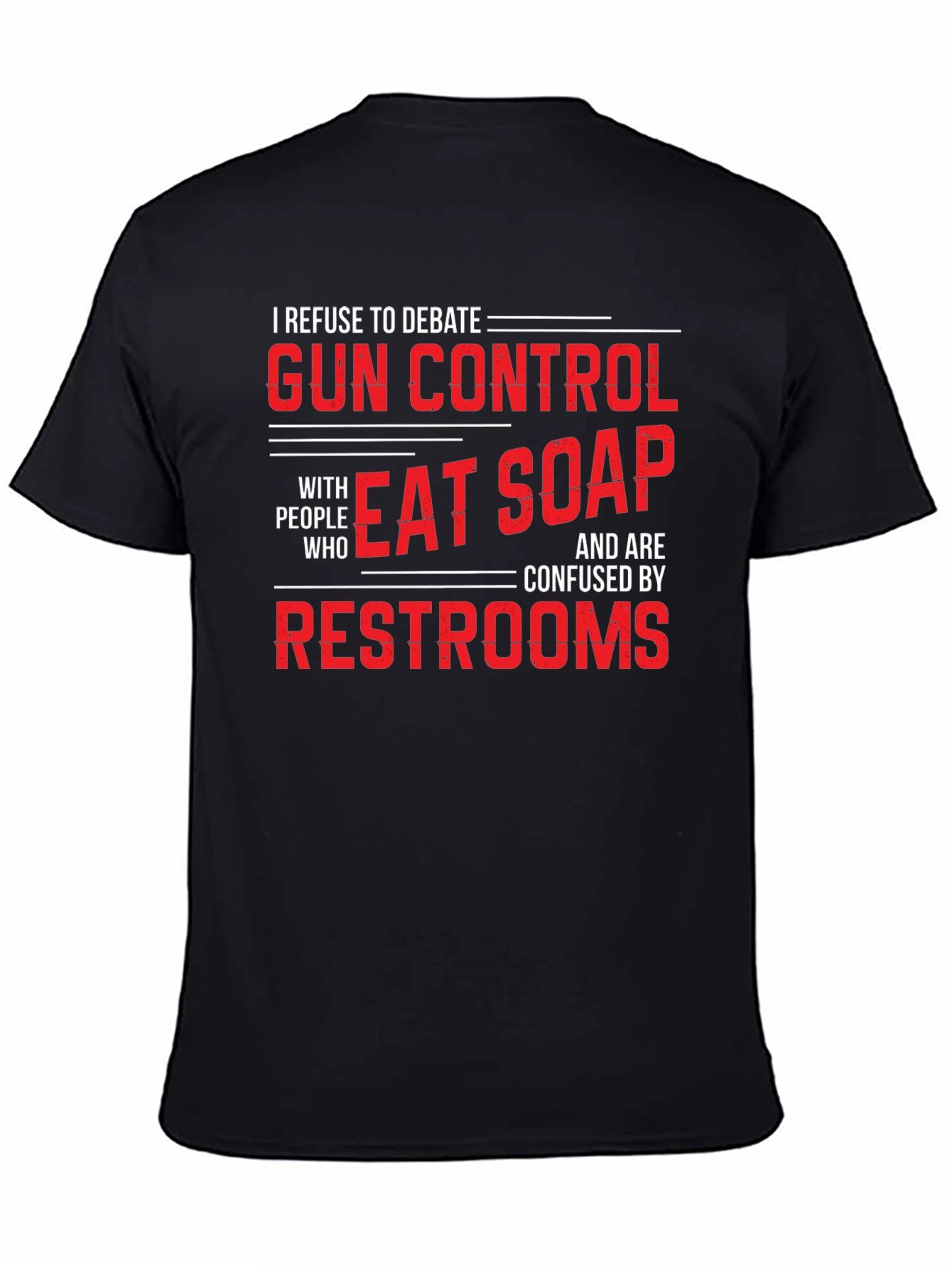 Gun Control Debate T-Shirt - Eat Soap Funny Tee