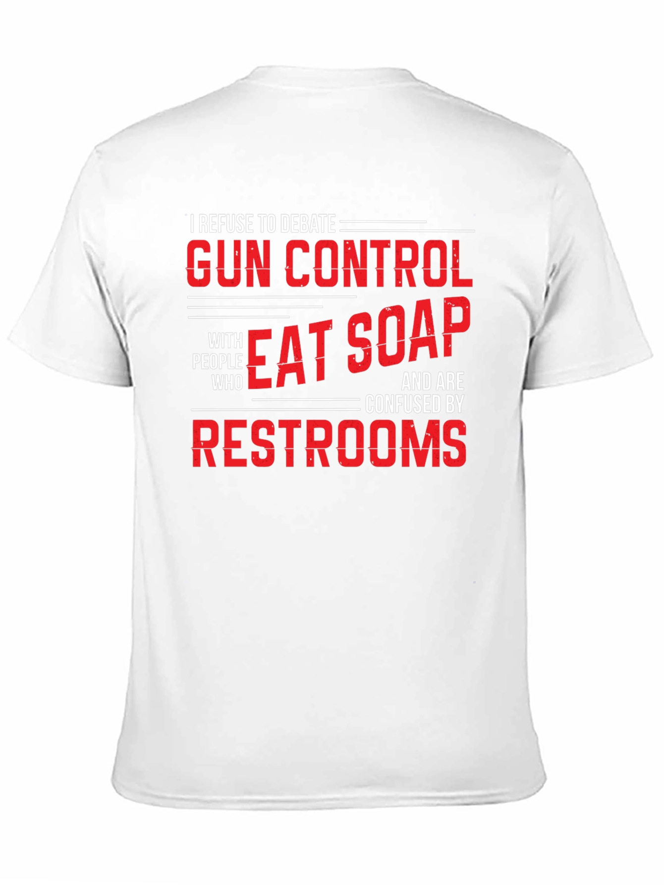 Gun Control Debate T-Shirt - Eat Soap Funny Tee