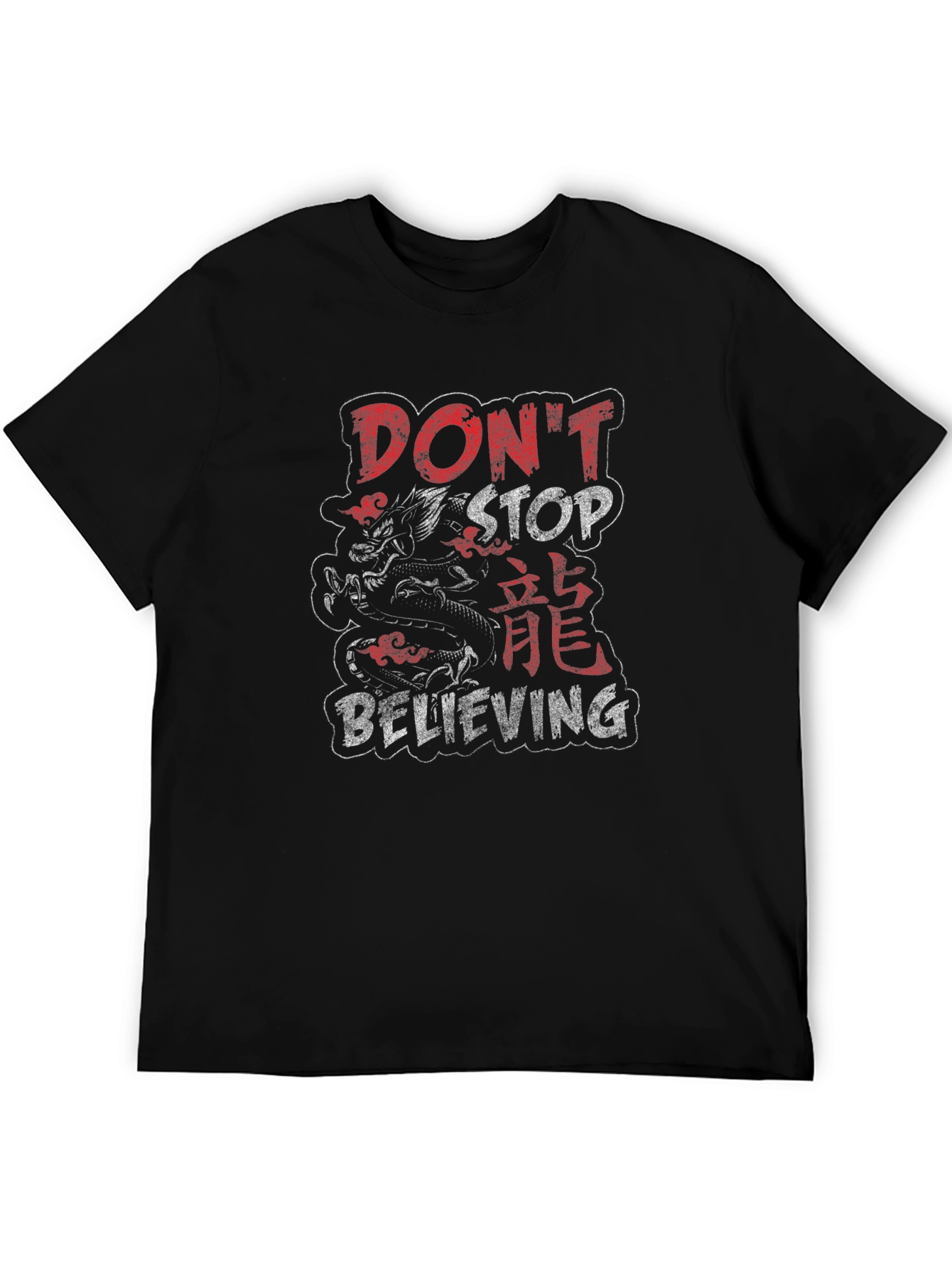 Dragon Dont Stop Believing Black T-Shirt