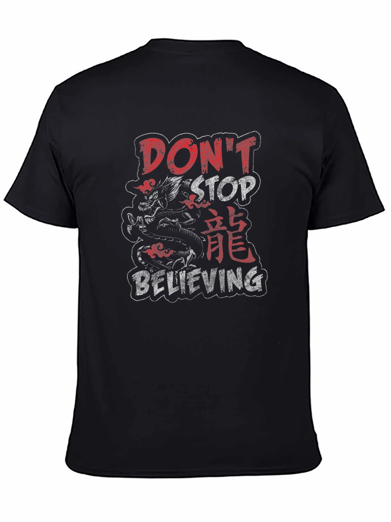 Dragon Dont Stop Believing Black T-Shirt