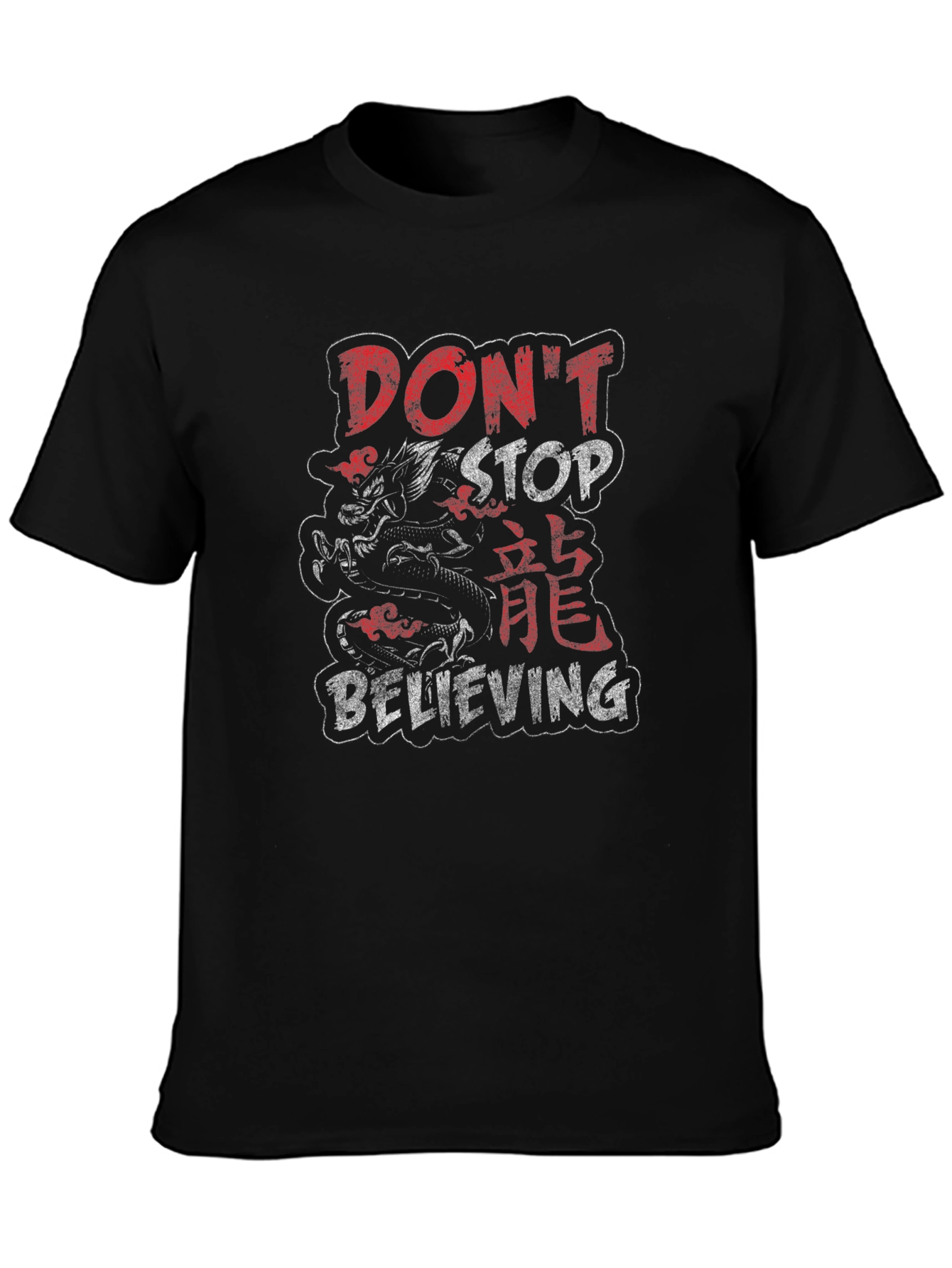 Dragon Dont Stop Believing Black T-Shirt