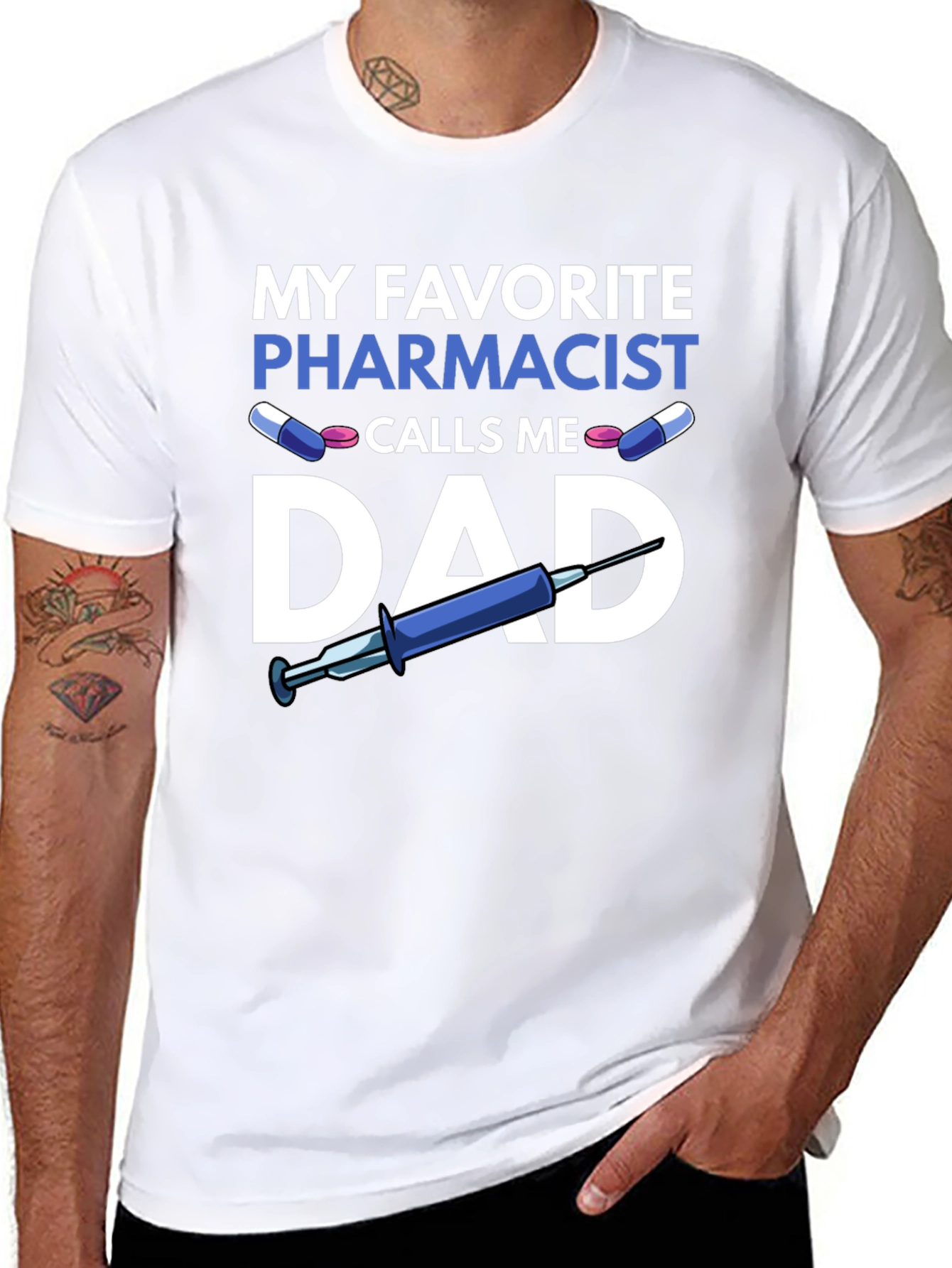 My Favorite Pharmacist Calls Me Dad T-Shirt
